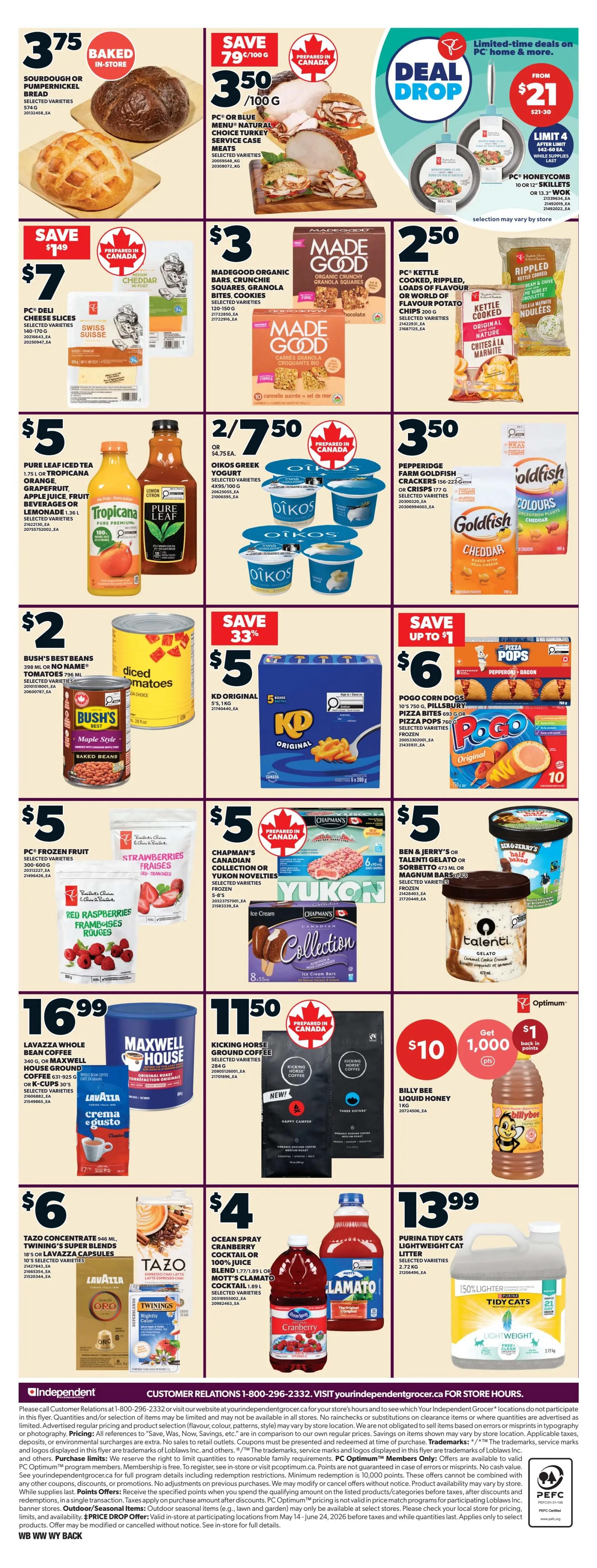 Independent flyer page 2 features a variety of grocery specials. Baked in-store sourdough or pumpernickel bread is $3.75. PC Blue Menu natural choice turkey service case meals are on sale for $3.50/100g. Limited-time deals on PC® or Wok skillets start from $21. Save $1.49 on PC® Deli cheese slices, now $7. MadeGood Organic bars, crunchie squares, and granola bites are $3. PC Kettle, RIPPLED, or Loads of Flavour potato chips are $2.50. Pure Leaf iced tea or Tropicana orange, grapefruit, or apple juice beverages are $5 for 1.76 L or 1.36 L. Oikos Greek yogurt is 2 for $7.50. Bush's Best Beans or No Name tomatoes are $2. KD Original Mac & Cheese 5-pack is on sale for $5, saving 33%. Pogo Corn Dogs or Pizza Pops are $6, saving up to $1. PC Frozen Fruit, including strawberries, raspberries, and other selected varieties, is $5. Chapman's Canadian Collection or Yukon Novelties frozen treats are $5. Ben & Jerry's or Talenti gelato or sorbetto, or Magnum bars are $5. Maxwell House ground coffee or Lavazza whole bean coffee is $16.99. Kicking Horse ground coffee is $11.50. Billy Bee liquid honey 1kg is $10 and includes 1,000 Optimum points. Ocean Spray cranberry cocktail or 100% juice blend is $4. Purina Tidy Cats lightweight cat litter is $13.99.
