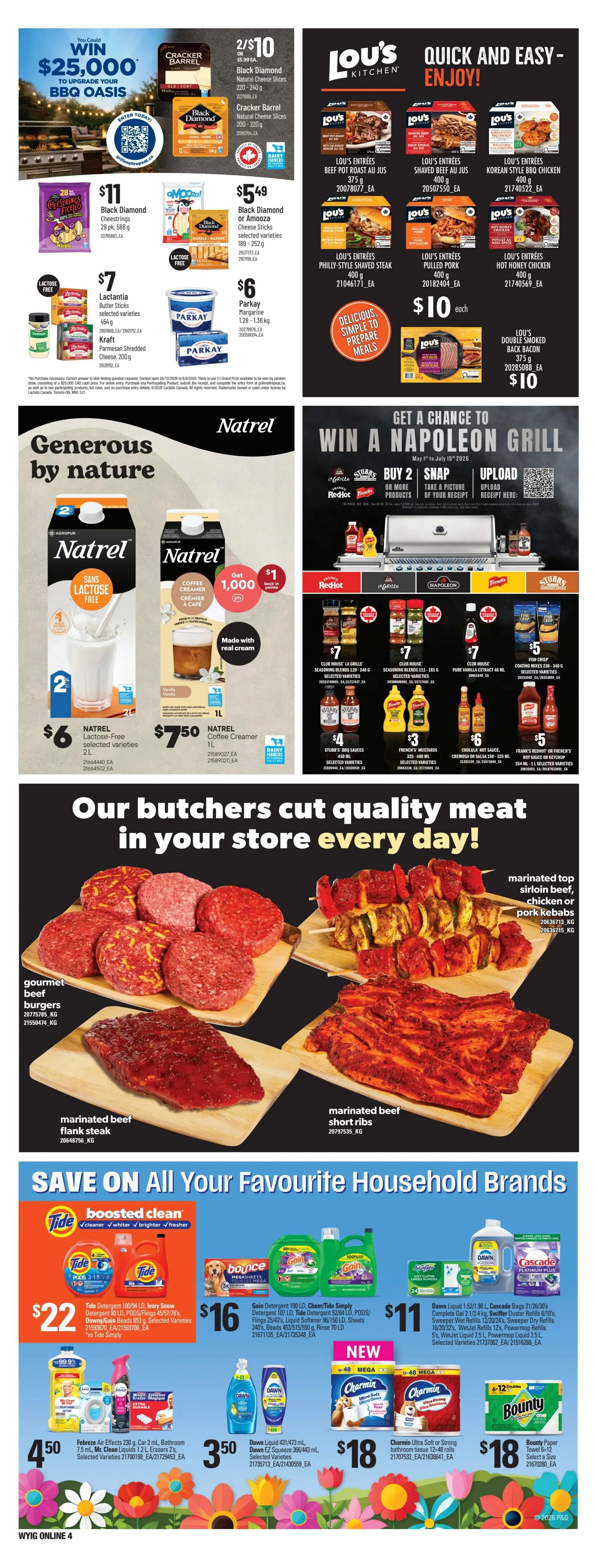 Independent flyer page 15 features a 'You Could Win $25,000 to Upgrade Your BBQ Oasis' contest. Deals include Black Diamond Natural Cheese Slices for 2/$10, Cracker Barrel Natural Cheese Slices for $5.99, Black Diamond Cheestrings for $11, Black Diamond Cheese Sticks for $5.49, Lactantia Butter Sticks for $7, and Parkay Margarine for $6. Lou's Kitchen offers quick and easy meals with Lou's Entrees Beef Pot Roast, Shaved Beef, Korean Style BBQ Chicken, Philly Style Shaved Steak, Pulled Pork, Hot Chicken, and Double Smoked Back Bacon, all priced at $10 each, except the Double Smoked Back Bacon which is $10. Natrel promotes 'Generous by nature' with Natrel Lactose-Free selected varieties 2L for $6 and Natrel Coffee Creamer 1L for $7.50, with a 'Get $1,000 points' offer. The page also features a 'Get a Chance to Win a Napoleon Grill' promotion by buying 2 Redhot, Stubb's, or French's products. Featured products include Club House 'La Grille' Seasoning Blends for $7, Club House Pure Vanilla Extract for $7, Fish Crisp Coating Mixes for $7, Stubb's BBQ Sauces for $4, French's Mustards for $3, Cremaola on Salsa for $6, and Frank's Redhot or French's Hot Sauce for $5. The 'Our butchers cut quality meat in your store every day!' section showcases gourmet beef burgers, marinated beef flank steak, marinated beef short ribs, and marinated top sirloin beef, chicken or pork kebabs. The 'Save on All Your Favourite Household Brands' section includes Tide Detergent 90/100 LD, Ivory Snow Detergent 80 LD, PODS/Pings for $22, Gain Detergent 100 LD, Cheer/Tide Simply Detergent, PODS/Pings for $16, Dawn Liquid 431/473 mL and EZ Squeeze 364/443 mL for $3.50, Febreze Air Effects, Mr. Clean, and Erasers for $4.50, Charmin Ultra Soft or Strong bath tissue for $18, and Bounty Paper Towel for $18.