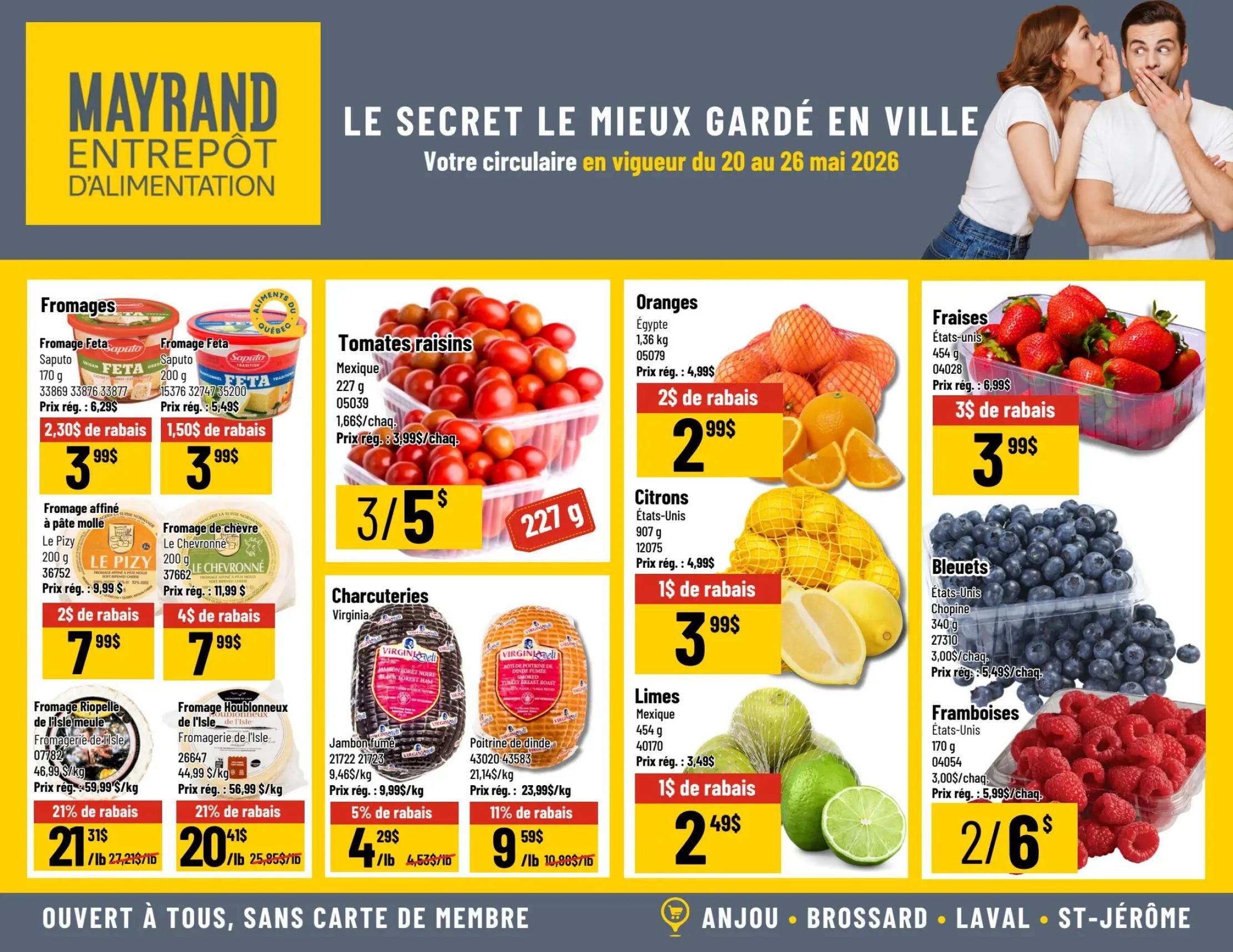 Mayrand Entrepôt D'Alimentation weekly flyer specials for May 20-26, 2026. Page 3 features various deals including Saputo Feta cheese at $3.99 with $2.30 or $1.50 off depending on size. Le Pizy soft ripened cheese is $7.99 with $2 off, and Le Chevrone goat cheese is $7.99 with $4 off. Fromagerie de l'Isle's Fromage Riopelle is 31$ per lb with 21% off, and Fromage Houblonneux is 20$ per lb with 21% off. Virginia smoked turkey breast is 29$ per lb with 5% off, and another option is 9$ per lb with 11% off. Produce deals include 227g of Mexican tomatoes for 3 for $5, oranges from Egypt for $2.99 with $2 off, lemons for $3.99 with $1 off, limes for $2.49 with $1 off, and 170g of US strawberries for $3.99 with $3 off. Blueberries from the US are 3 for $6, and raspberries are 2 for $6.
