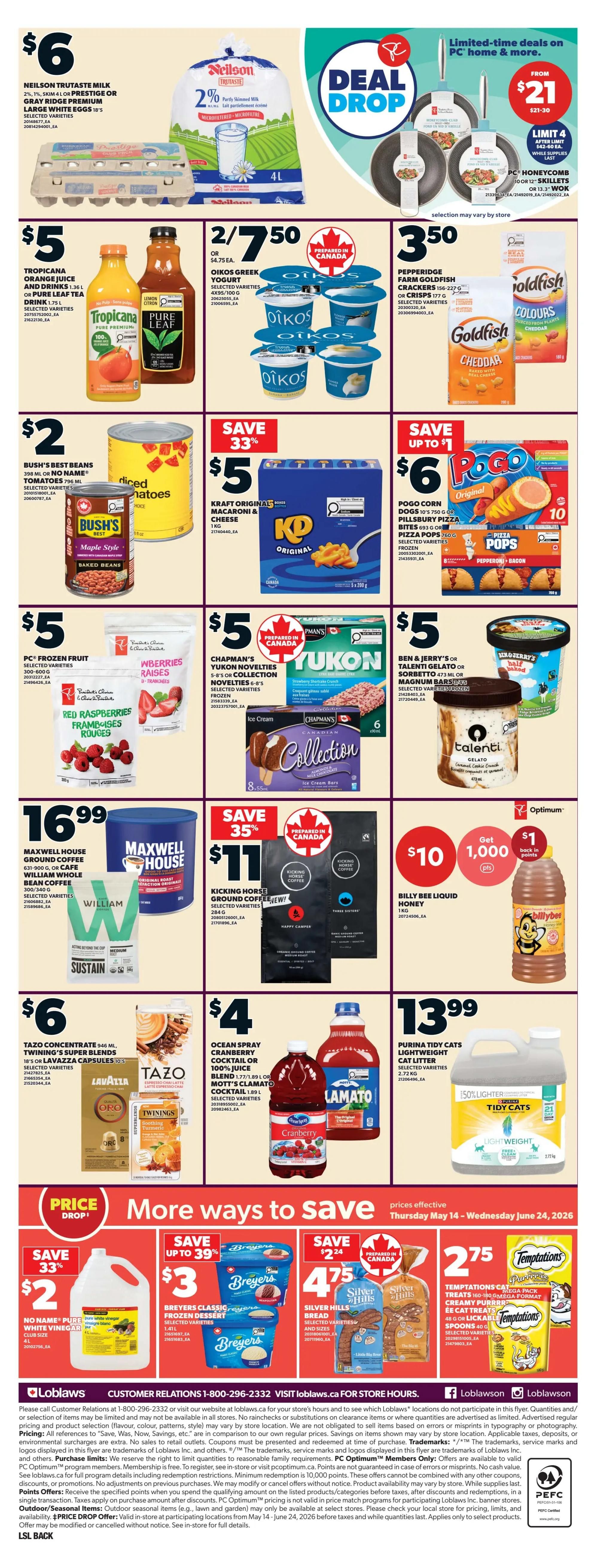 Loblaws weekly flyer specials page 4. Featured deals include: Neilson Trutaste Milk, 2% or Skim, 4L for $6; Tropicana Orange Juice and Drinks, 1.36L or Pure Leaf Tea, 1.75L for $5. Oikos Greek Yogurt, selected varieties, 4x95/100g for 2 for $7.50. Pepperidge Farm Goldfish Crackers, 156-227g or Crisps, 177g for $3.50. Bush's Best Beans, 540mL or No Name Tomatoes, 796mL for $2. Kraft Original Macaroni & Cheese, 1kg for $5 (save 33%). Pogo Corn Dogs, 750g or Pillsbury Pizza Pockets, 693g for $6 (save up to $1). PC Frozen Fruit, 300-500g for $5. Chapman's Yukon Novelties or Ice Cream Bars, selected varieties for $5. Ben & Jerry's or Talenti Gelato or Sorbetto, 473mL or Magnum Bars, selected varieties for $5. Maxwell House Ground Coffee, 631-900g or Cafe William Whole Bean Coffee, 300-500g for $16.99. Kicking Horse Ground Coffee, selected varieties for $11 (save 35%). Billy Bee Liquid Honey, 1kg for $10, get 1,000 PC Optimum points back ($1 in points). Tazo Concentrate, 946mL, Twinings Super Blends or Lavazza Capsules, 10's for $6. Ocean Spray Cranberry Cocktail or 100% Juice Blend, 1.89L or Mott's Clamato Cocktail, 1.89L for $4. Purina Tidy Cats Lightweight Cat Litter, selected varieties, 2.72kg for $13.99. Also featured are deals on No Name Pure White Vinegar, 4L for $2 (price drop), Breyers Classic Frozen Dessert, 1.41L for $3 (save up to 39%), and Silver Hills Bread, selected varieties for $4.75 (save $2.24). Temptations Cat Treats, 160g or 180g for $2.75.