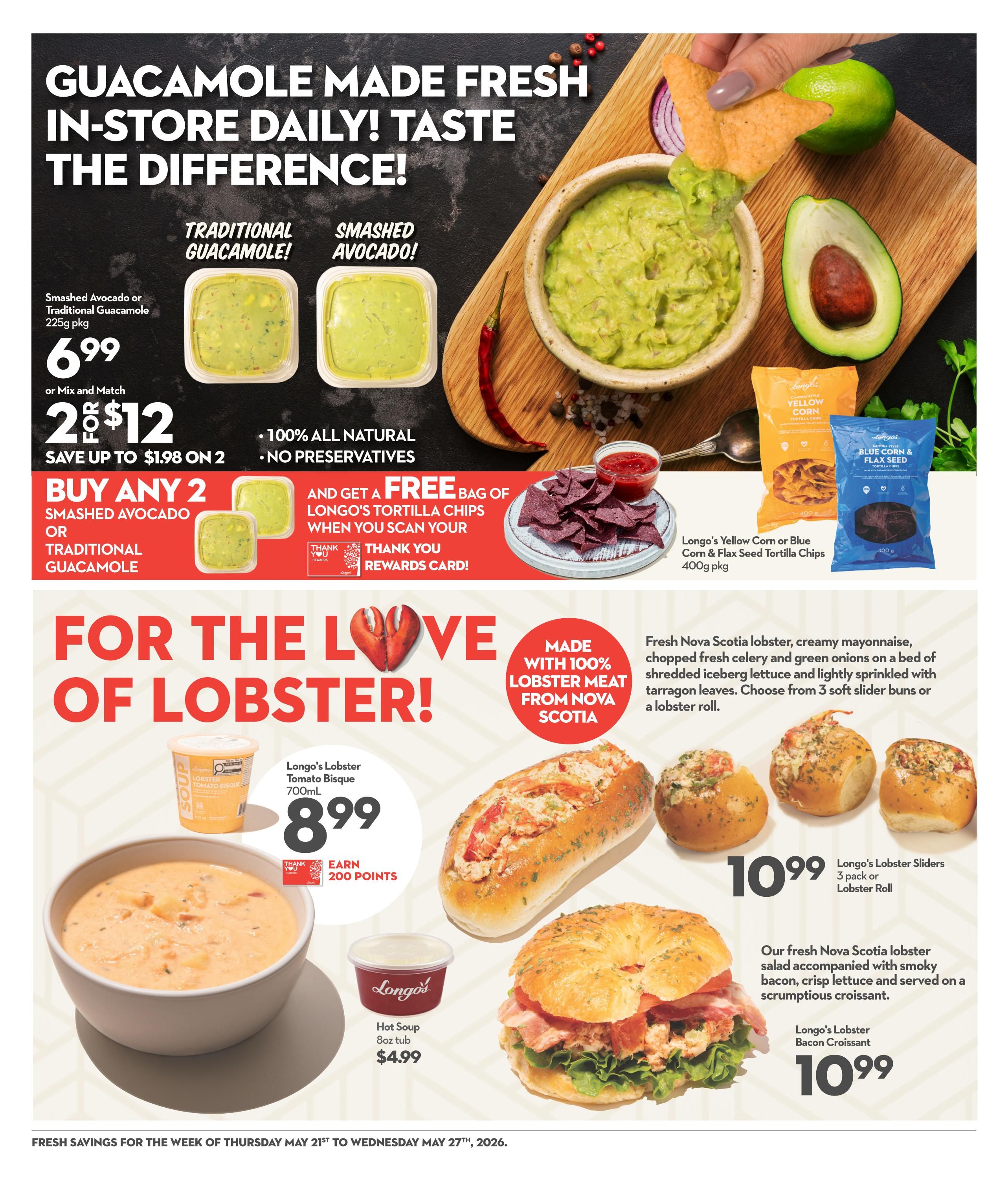 Longo's flyer page featuring guacamole and lobster specials. The top section highlights 'Guacamole Made Fresh In-Store Daily!' with Smashed Avocado or Traditional Guacamole 225g pkg on sale for 2 for $12, save up to $1.98. Buy any 2 and get a free bag of Longo's Tortilla Chips when you scan your Thank You Rewards Card. Also featured are Longo's Yellow Corn or Blue Corn & Flax Seed Tortilla Chips 400g pkg. The bottom section is 'For The Love Of Lobster!' featuring Longo's Lobster Tomato Bisque 700mL for $8.99 and earn 200 points. Also available is Hot Soup 8oz tub for $4.99. Lobster rolls are featured with Longo's Lobster Sliders (3 pack or Lobster Roll) for $10.99 and Longo's Lobster Bacon Croissant for $10.99. The lobster rolls are made with 100% lobster meat from Nova Scotia and include descriptions of fresh Nova Scotia lobster salad with smoky bacon, crisp lettuce, and tarragon leaves on a bed of shredded iceberg lettuce, served on slider buns or a croissant.