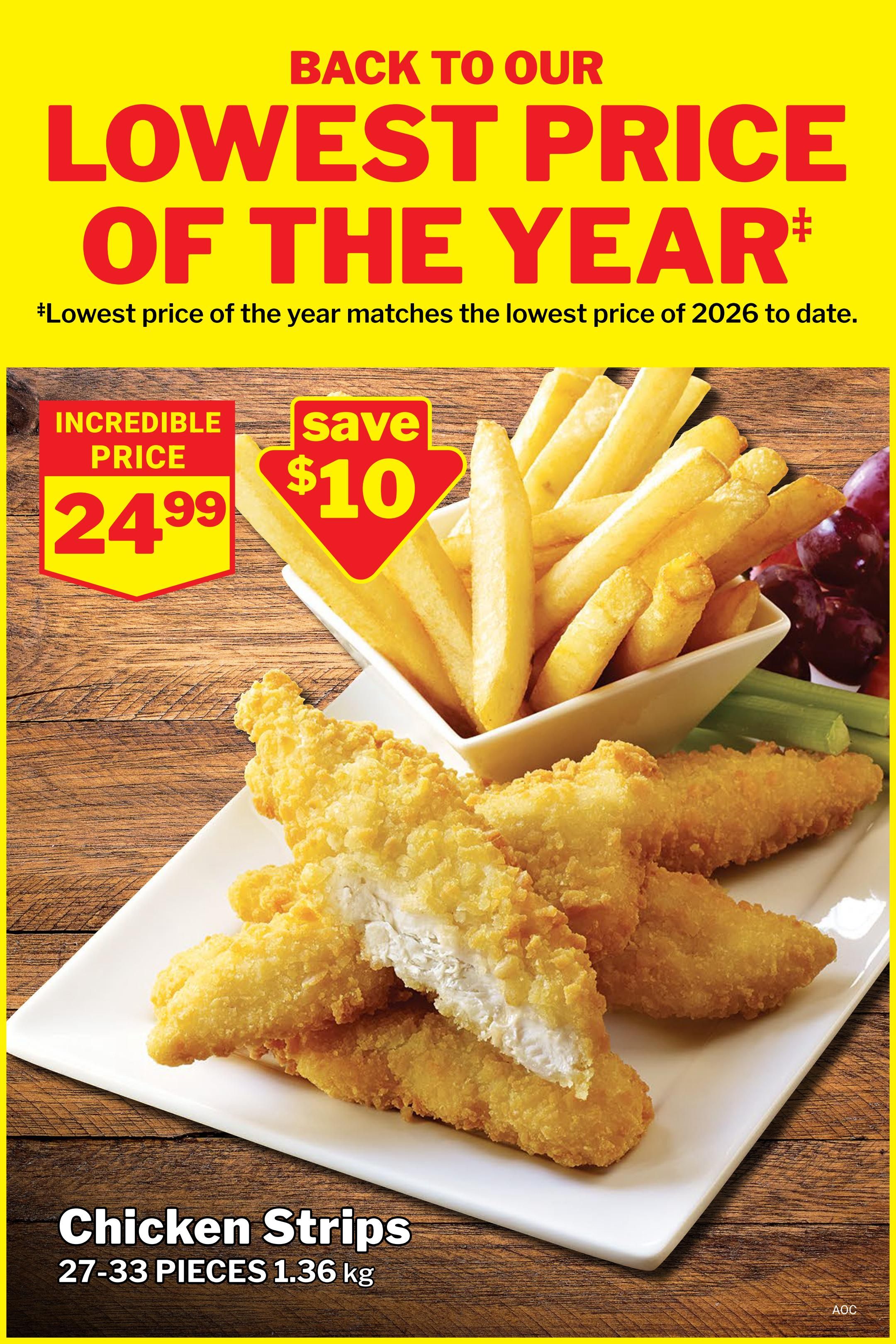 M&M Food Market flyer page 4 features Chicken Strips, 27-33 pieces (1.36 kg), at an incredible price of $24.99. This is part of their 'Back to Our Lowest Price of the Year' promotion, with a 'Save $10' offer. The lowest price matches the lowest price of 2026 to date. The image shows a plate of crispy chicken strips served with french fries and grapes.