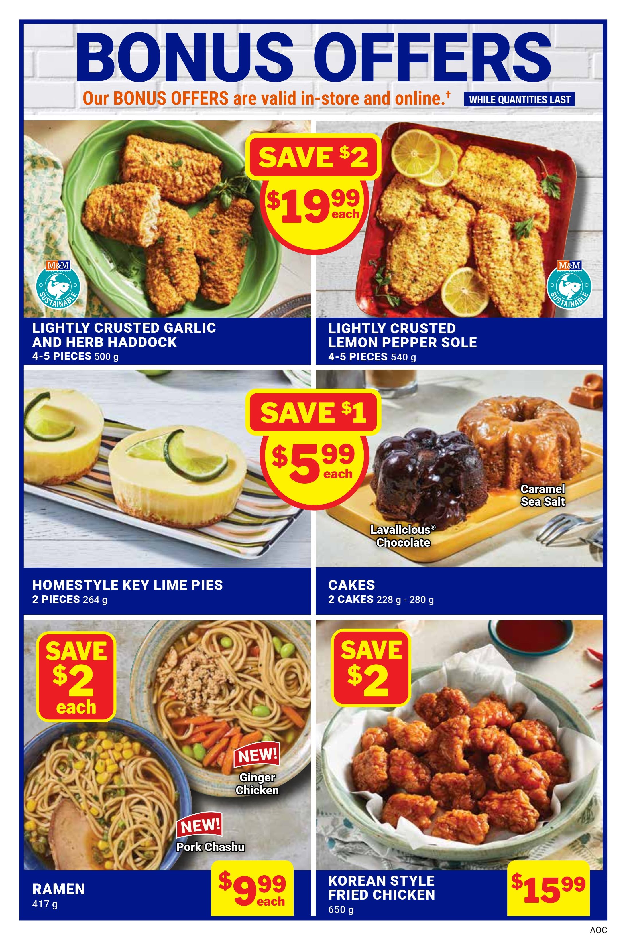 M&M Food Market Bonus Offers page featuring Lightly Crusted Garlic and Herb Haddock at $19.99 each with a $2 saving, and Lightly Crusted Lemon Pepper Sole at $19.99 each with a $2 saving. Also available are Homestyle Key Lime Pies (2 pieces, 264 g) for $5.99 each with a $1 saving, and Cakes including Lavalicious Chocolate and Caramel Sea Salt (2 cakes, 228 g - 280 g). The page also highlights NEW! Ginger Chicken Ramen (417 g) for $9.99 each with a $2 saving, and NEW! Pork Chashu Ramen (417 g) for $9.99 each with a $2 saving. Finally, Korean Style Fried Chicken (650 g) is offered at $15.99 each with a $2 saving. All bonus offers are valid in-store and online while quantities last.