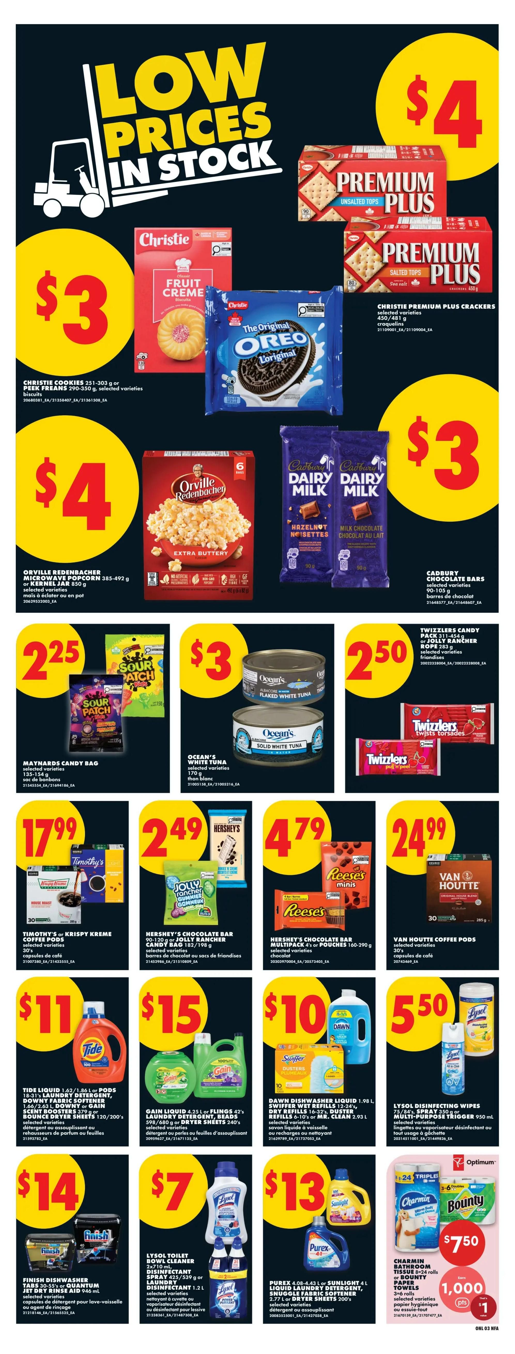 No Frills Atlantic Canada weekly flyer specials page 13 features 'Low Prices In Stock'. Deals include Christie Premium Plus Crackers for $4, Christie Cookies for $3, Oreo cookies for $3, Orville Redenbacher Microwave Popcorn for $4, Cadbury Dairy Milk Chocolate Bars for $3. Also featured are Maynards Candy Bags for $2.25, Ocean's Solid White Tuna for $3, Twizzlers Candy for $2.50. Further savings include Timothy's or Krispy Kreme Coffee Pods for $17.99, Hershey's Chocolate Bars or Jolly Rancher Rope for $2.49, and Hershey's Chocolate Bar Multipacks or Pouches for $4.79. Van Houtte Coffee Pods are $24.99. Cleaning supplies on sale are Tide Liquid or Pods for $11, Gain Liquid or Flings for $15, Dawn Dishwasher Liquid or Swiffer Wet Refills for $10, and Lysol Disinfecting Wipes for $5.50. Finish Tabs or Quantum Dishwasher Rinse Aid are $14, Lysol Toilet Bowl Cleaner or Disinfectant Spray is $7, and Purex or Sunlight Liquid Laundry Detergent or Snuggle Fabric Softener is $13. Charmin Bathroom Tissue and Bounty Paper Towels are on special for $7.50 for 1,000 sheets.