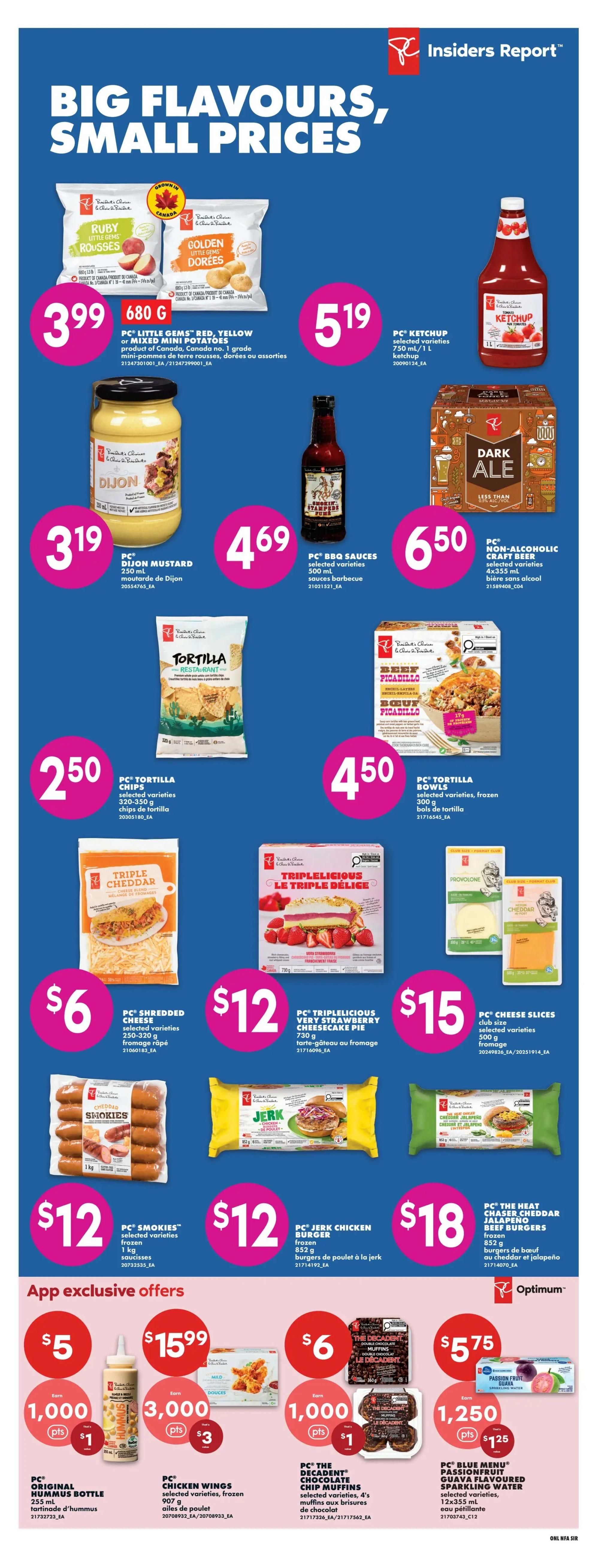 No Frills Atlantic Canada flyer page 16 featuring 'Big Flavours, Small Prices'. Offers include PC Little Gems mini potatoes for $3.99, PC Ketchup for $5.19, PC Dijon Mustard for $3.19, PC BBQ Sauces for $4.69, and PC Non-Alcoholic Craft Beer for $6.50. Also featured are PC Tortilla Restaurant Style Chips for $2.50, PC Tortilla Bowls for $4.50, PC Shredded Cheese for $6, and PC Triplelicious Very Strawberry Cheesecake Pie for $12. Additional items include PC Smokies for $12, PC Jerk Chicken Burgers for $12, PC The Heat Chaser Cheddar Jalapeno Beef Burgers for $18, and PC Cheese Slices for $15. App exclusive offers include PC Original Hummus Bottle for $5 with 1,000 points + $1, PC Chicken Wings frozen for $15.99 with 3,000 points + $3, PC The Decadent Chocolate Chip Muffins for $6 with 1,000 points + $1, and PC Blue Menu Passionfruit Guava Flavoured Sparkling Water for $5.75 with 1,250 points + $1.25.