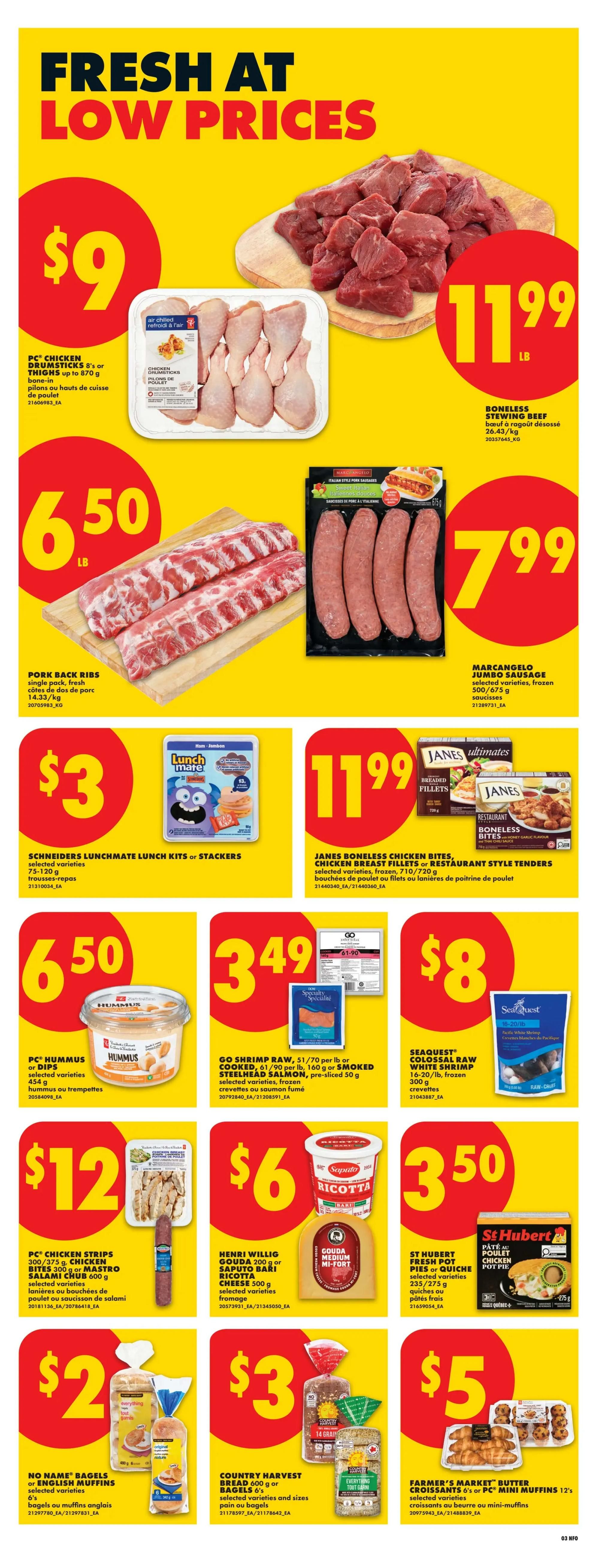 No Frills Ontario weekly flyer specials page 5. Featured items include PC Chicken Drumsticks or Thighs for $9/lb, Boneless Stewing Beef for $11.99/lb, Pork Back Ribs for $6.50/lb, and Marcangelo Jumbo Sausage for $7.99. Also on sale are Schneiders Lunchmate Lunch Kits or Stackers for $3, and Janes Boneless Chicken Bites, Chicken Breast Fillets or Restaurant Style Tenders for $11.99. PC Hummus or Dips are $6.50, GO Shrimp Raw or Cooked, or Smoked Steelhead Salmon for $3.49, and Seaquest Colossal Raw White Shrimp for $8. Additional deals include PC Chicken Strips or Mastro Salami Chub for $12, Henri Willig Gouda or Caputo Bari Ricotta Cheese for $6, and St Hubert Fresh Pot Pies or Quiche for $3.50. No Name Bagels or English Muffins are $2, Country Harvest Bread or Bagels for $3, and Farmer's Market Butter Croissants or PC Mini Muffins for $5.
