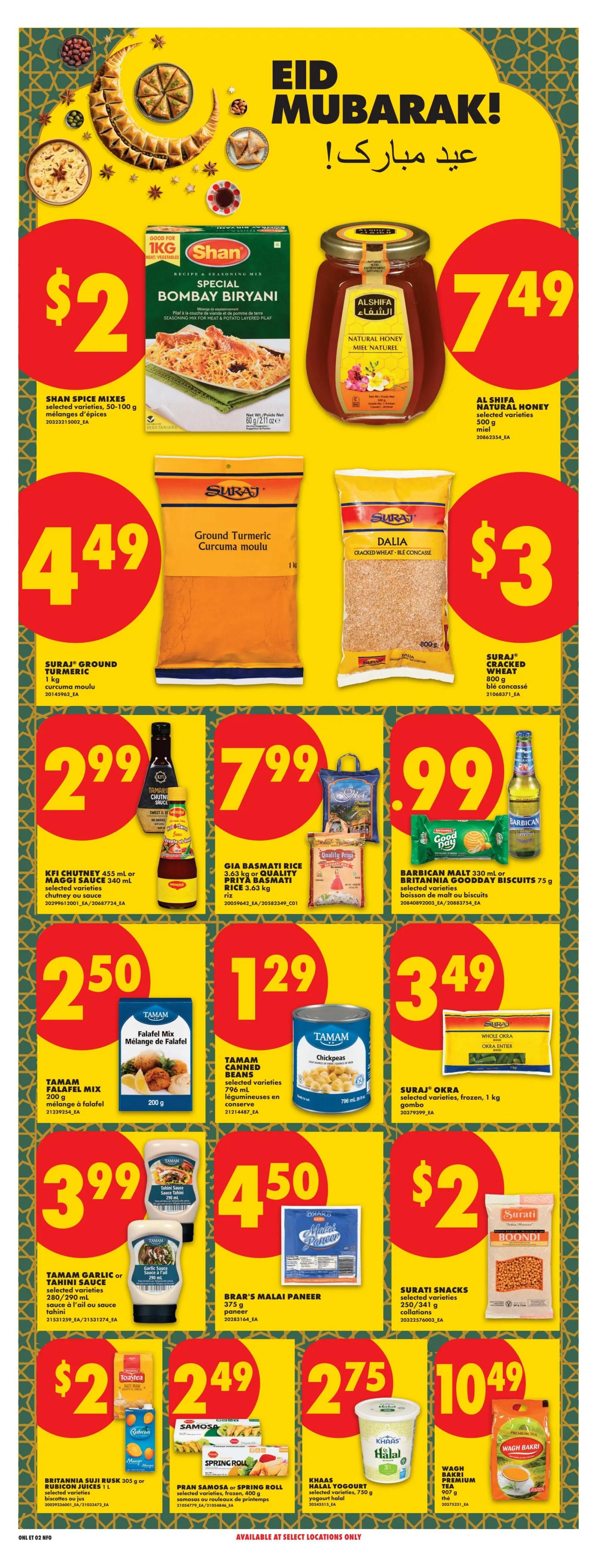 No Frills weekly flyer specials page 25 features Eid Mubarak greetings. Featured products include Shan Special Bombay Biryani 1kg for $2, Al Shifa Natural Honey 700g for $7.49, Suraj Ground Turmeric 1kg for $4.49, and Suraj Dal Dalia Cracked Wheat 800g for $3. Also on sale are KFI Chutney 455ml or Maggi Sauce 340ml for $2.99, Gia Basmati Rice 3.63kg or Quality Priya Basmati Rice 3.63kg for $7.99, and Barbican Malt 330ml or Britannia Goodday Biscuits 75g for $0.99. Tamam Falafel Mix 200g is $2.50, Tamam Canned Chickpeas 796ml is $1.29, and Suraj Okra frozen 1kg is $3.49. Tamam Garlic or Tahini Sauce 280/290ml is $3.99, Brar's Malai Paneer 375g is $4.50, and Surati Snacks 250/341g are $2. Pran Samosa or Spring Roll 200-400g is $2.49, Knaas Halal Yogurt 750g is $2.75, and Wagh Bakri Premium Tea 400g is $10.49. Britanna Suji Rusk 305g or Rubicon Juices 1L are $2.