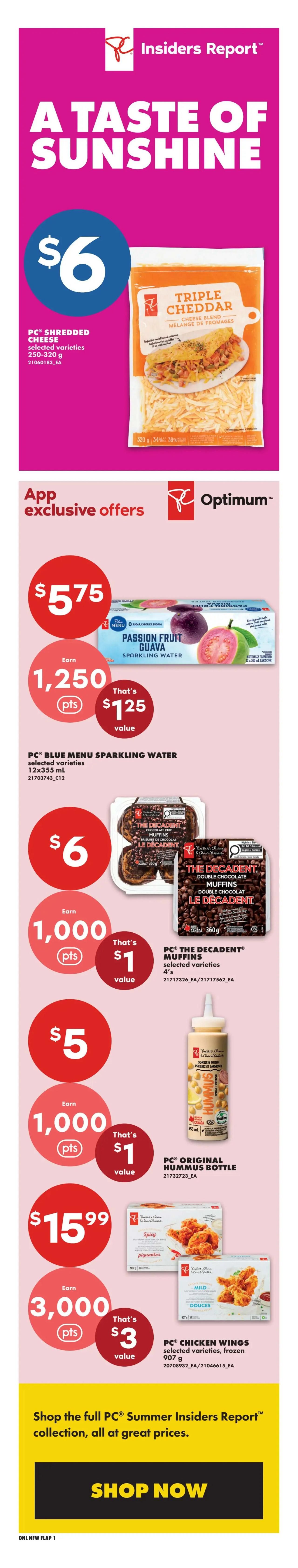 No Frills weekly flyer specials page 2 features 'A Taste of Sunshine' theme with app exclusive offers. PC Triple Cheddar Shredded Cheese is $6. PC Blue Menu Sparkling Water in Passion Fruit Guava flavour is $5.75, with 1,250 Optimum Points earned, valued at $1.25. PC The Decadent Double Chocolate Muffins are $6, with 1,000 Optimum Points earned, valued at $1. PC Original Hummus Bottle is $5, with 1,000 Optimum Points earned, valued at $1. PC Chicken Wings, selected varieties, frozen 907g are $15.99, with 3,000 Optimum Points earned, valued at $3. Shop the full PC Summer Insiders Report collection at great prices with the 'Shop Now' button.