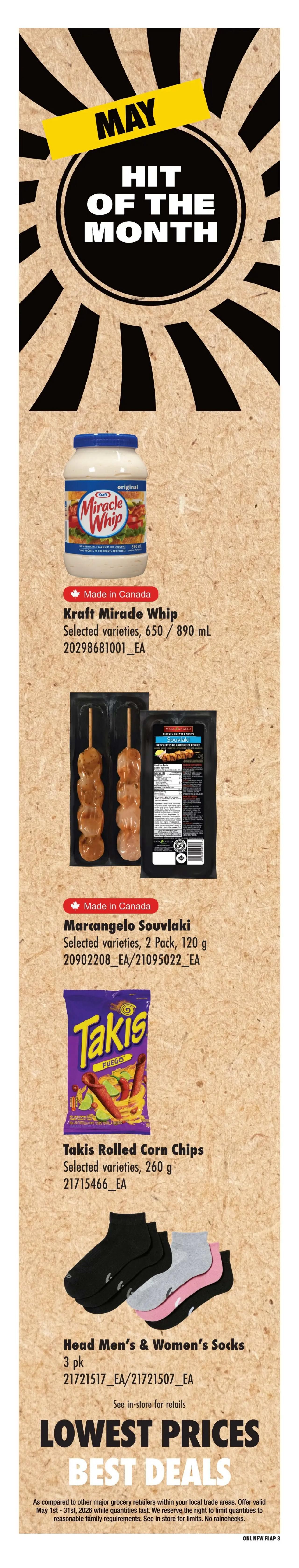 No Frills weekly flyer specials page 7, featuring 'Hit of the Month' deals. Includes Kraft Miracle Whip original, selected varieties, 650/890 mL. Marcangelo Souvlaki, selected varieties, 2 Pack, 120 g. Takis Rolled Corn Chips, selected varieties, 260 g. Head Men's & Women's Socks, 3 pack. Prices are available in-store. The page also highlights 'Lowest Prices, Best Deals' with a disclaimer about offers valid May 1st - 31st, 2026, while quantities last.