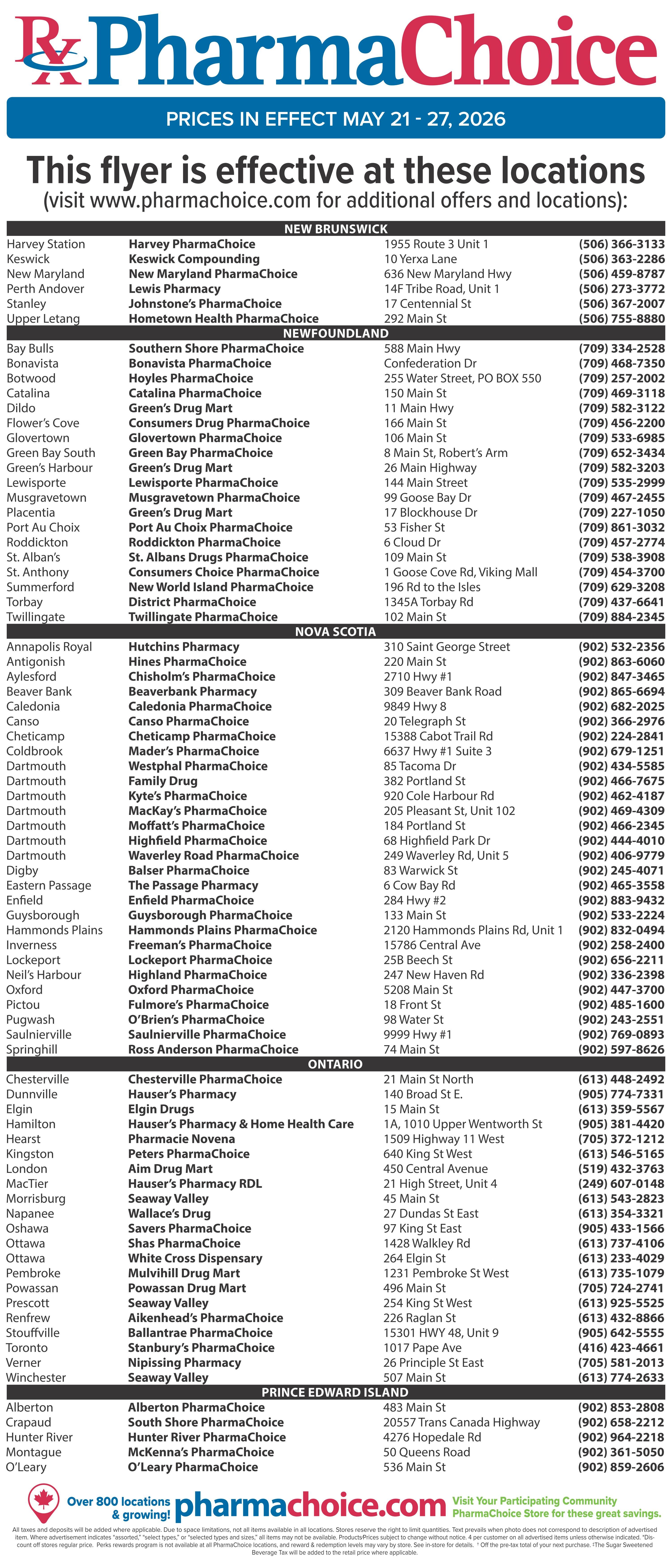 PharmaChoice flyer page 8 lists store locations across New Brunswick, Newfoundland, Nova Scotia, Ontario, and Prince Edward Island. Each listing includes the town, pharmacy name, street address, and phone number. For example, in New Brunswick, Harvey Station has Harvey PharmChoice at 1955 Route 3 Unit 1, (506) 366-3133. In Newfoundland, Bonavista has Bonavista PharmChoice at Confederation Dr, (709) 468-7350. Nova Scotia listings include Antigonish with Hines PharmChoice at 220 Main St, (902) 863-6060. Ontario locations feature ChesterVille with ChesterVille PharmChoice at 21 Main St North, (613) 448-2492. Prince Edward Island locations include Alberton with Alberton PharmChoice at 483 Main St, (902) 853-2808. The flyer also highlights 'Over 800 locations & growing!' and directs customers to pharmachoice.com for great savings. It notes that all taxes and deposits are added where applicable, prices are subject to change without notice, and product images may vary. A disclaimer about 'assorted,' 'select types,' or 'selected sizes' items is also present.