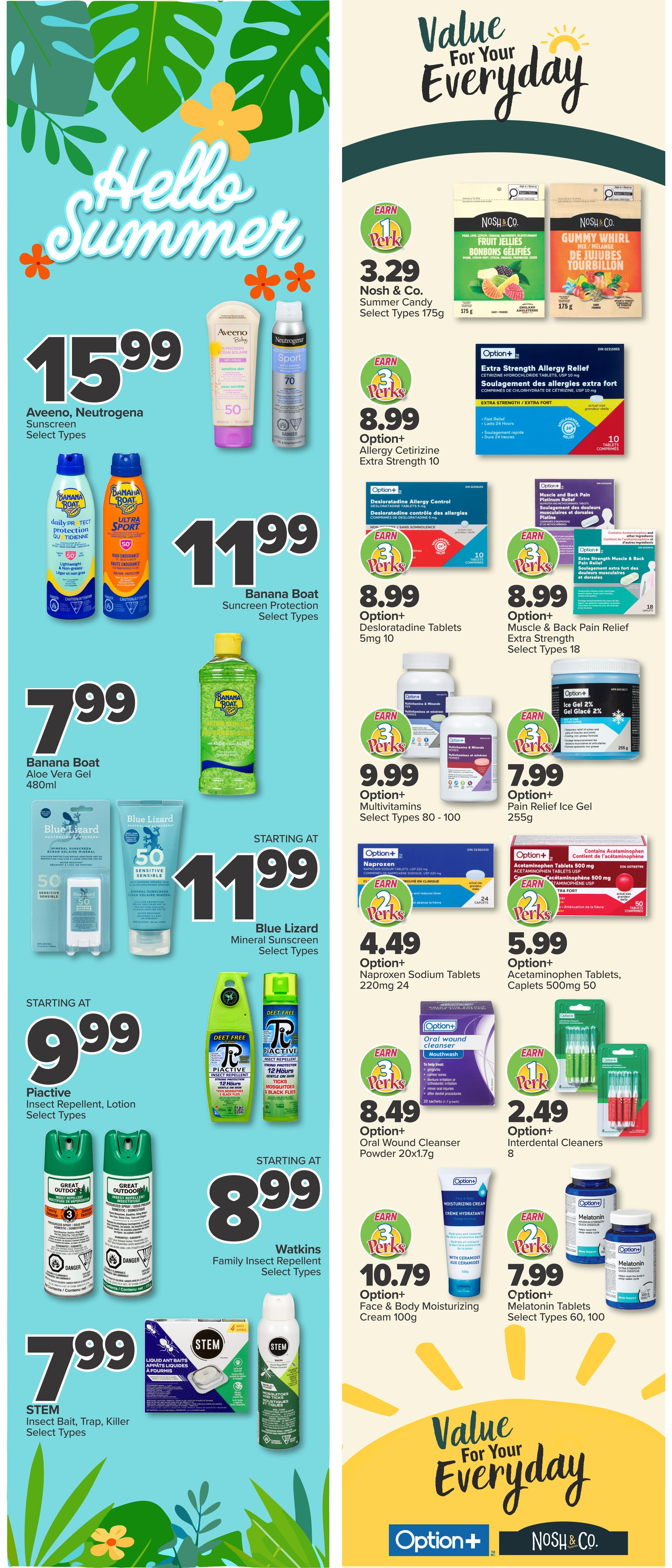 PharmaChoice flyer page 2 features summer essentials and health products. Highlighted deals include Aveeno and Neutrogena Sunscreen for $15.99, Banana Boat Sunscreen Protection for $11.99, and Banana Boat Aloe Vera Gel 480ml for $7.99. Also featured are Piactive Insect Repellent Lotion for starting at $9.99, Watkins Family Insect Repellent for starting at $8.99, and STEM Insect Bait, Trap, Killer for $7.99. On the right side, Nosh & Co. Summer Candy and Gummy Whirl are $3.29. Option+ products include Extra Strength Allergy Relief for $8.99, Desloratadine Tablets 5mg for $8.99, Multivitamins for $9.99, Pain Relief Ice Gel for $7.99, Naproxen Sodium Tablets 220mg for $4.49, Acetaminophen Tablets 500mg for $5.99, Oral Wound Cleanser Powder for $8.49, and Interdental Cleaners for $2.49. Option+ Face & Body Moisturizing Cream 100g is $10.79, and Melatonin Tablets are $7.99. Many Option+ products offer bonus Perks.