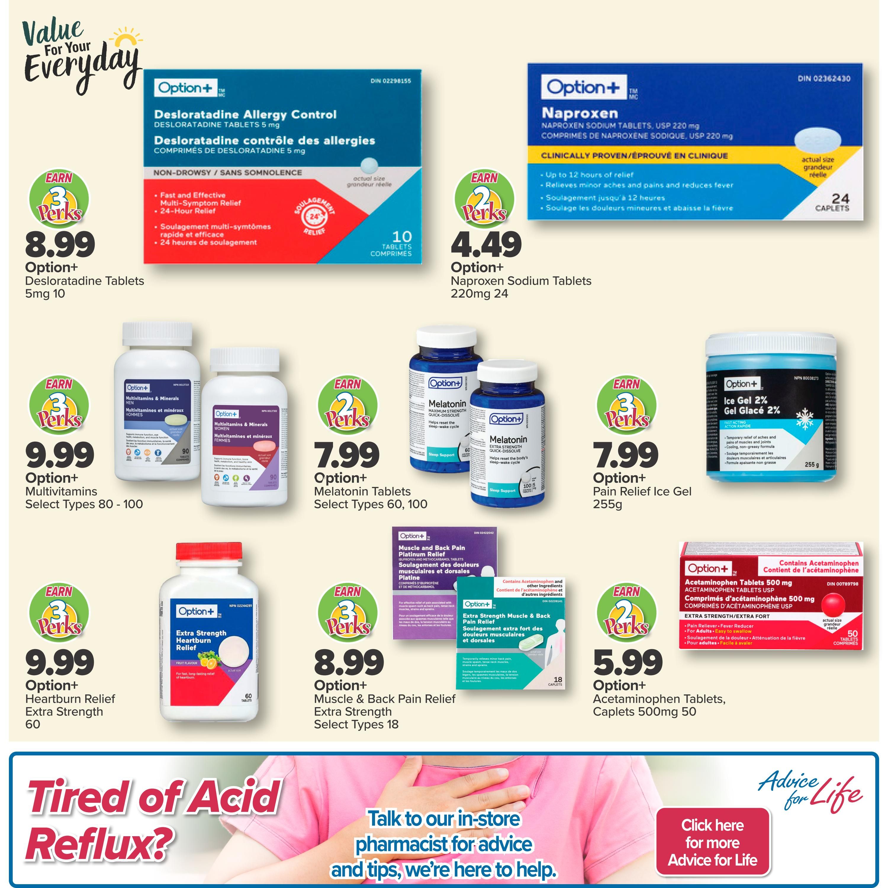 PharmaChoice flyer page 4 features various Option+ brand health products. On sale are Option+ Desloratadine Allergy Control tablets 5mg, 10 count for $8.99, earning 3 Perks. Option+ Naproxen Sodium tablets 220mg, 24 caplets are $4.49, earning 2 Perks. Option+ Multivitamins for Men and Women, select types 80-100 count, are $9.99, earning 3 Perks. Option+ Melatonin tablets, select types 60 and 100 count, are $7.99, earning 2 Perks. Option+ Pain Relief Ice Gel 2% in a 255g size is $7.99, earning 3 Perks. Option+ Extra Strength Heartburn Relief, 60 tablets, is $9.99, earning 3 Perks. Option+ Muscle and Back Pain Relief Extra Strength, select types 18 caplets, is $8.99, earning 3 Perks. Option+ Acetaminophen Tablets 500mg Extra Strength, 50 caplets, are $5.99, earning 2 Perks. The bottom of the page has a section titled 'Tired of Acid Reflux?' with a call to action to 'Talk to our in-store pharmacist for advice and tips, we're here to help.' and a button to 'Click here for more Advice for Life.