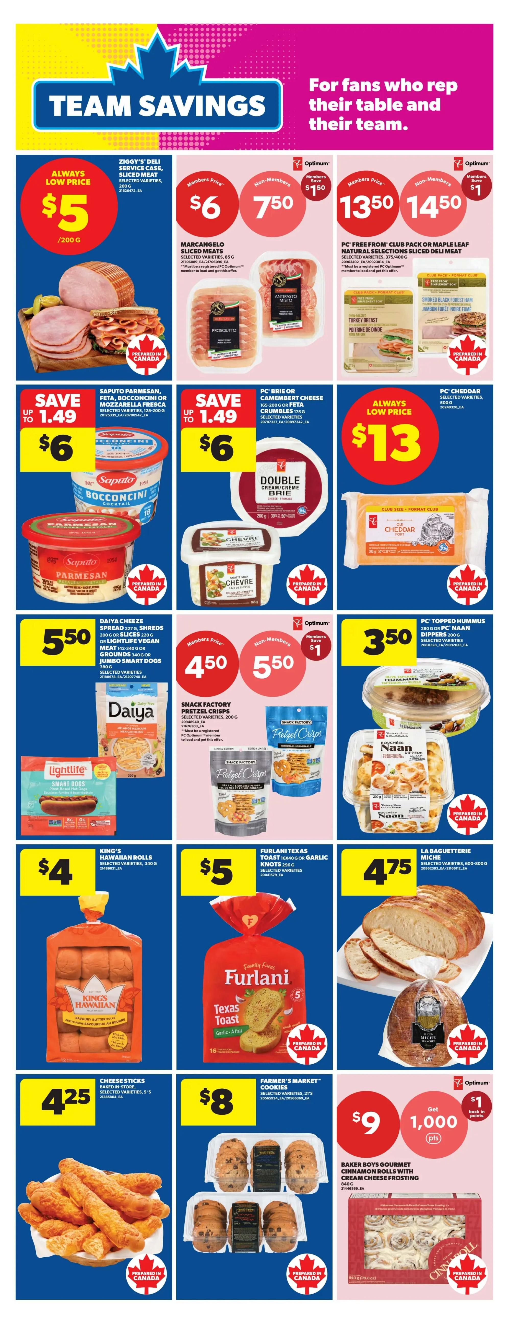 Real Canadian Superstore Ontario flyer page 22 features 'Team Savings' with various food products. Highlights include Ziggy's Deli sliced meat for $5/200g, Marcangelo sliced meats for $6 (members) or $7.50 (non-members), and PC Free From Club Pack or Maple Leaf natural selections sliced deli meat for $13.50 (members) or $14.50 (non-members). Save up to $1.49 on Saputo Parmesan, Feta, Bocconcini or Mozzarella Fresca for $6, and on PC Brie or Camembert cheese for $6. Daiya cheese spread or shreds are $5.50. PC Cheddar is always a low price at $13. Snack Factory pretzel crisps are $5. Furlani Texas Toast or Garlic Knots are $5. La Bagutterie Miche bread is $4.75. Lightlife Smart Dogs are $4.25. PC Topped Hummus is $3.50. Naan dippers are $3.50. Farmer's Market cookies (21's) are $8. Baker Boys Gourmet Cinnamon Rolls with Cream Cheese Frosting are $9 and include 1,000 Optimum points back. All featured products are prepared in Canada.
