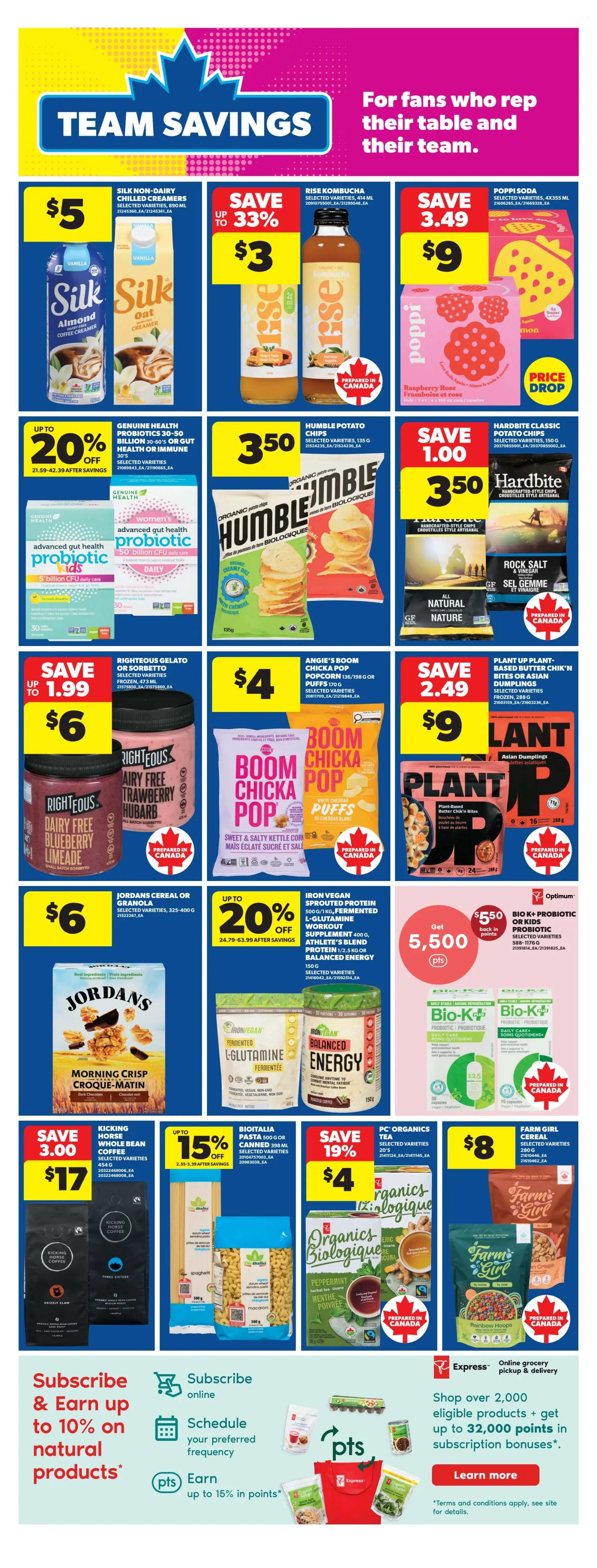 Real Canadian Superstore flyer page 27 features 'Team Savings' with various products on sale. Offers include Silk Non-Dairy Creamers for $5, Rise Kombucha for $3 (save up to 33%), and Poppi Soda for $9 (save $3.49). Also featured are Humble Potato Chips for $3.50, Hardbite Classic Potato Chips for $3.50 (save $1.00), and Genuine Health Probiotics for up to 20% off. Righteous Gelato or Sorbet is $6 (save up to $1.99), Angie's Boom Chicka Pop Popcorn is $4, and Plant-Based Butter Chick’n Bites or Asian Dumplings are $9 (save $2.49). Jordans Cereal or Granola is $6. Iron Vegan Sprouted Protein or L-Glutamine Workout Supplement is up to 20% off. Bio-K+ Probiotic or Kids Probiotic is available with 5,500 bonus Optimum points. Biotalia Pasta or Canned Goods are 15% off. PC Organics Tea is $4. Kicking Horse Whole Bean Coffee is $17 (save $3.00), and Farm Girl Rainbow Hoops are $8. The bottom section promotes subscribing to earn up to 10% on natural products, scheduling preferred frequency, and earning up to 15% in points. It also highlights Express online grocery pickup & delivery, with options to shop over 2,000 eligible products to get up to 32,000 points in subscription bonuses.
