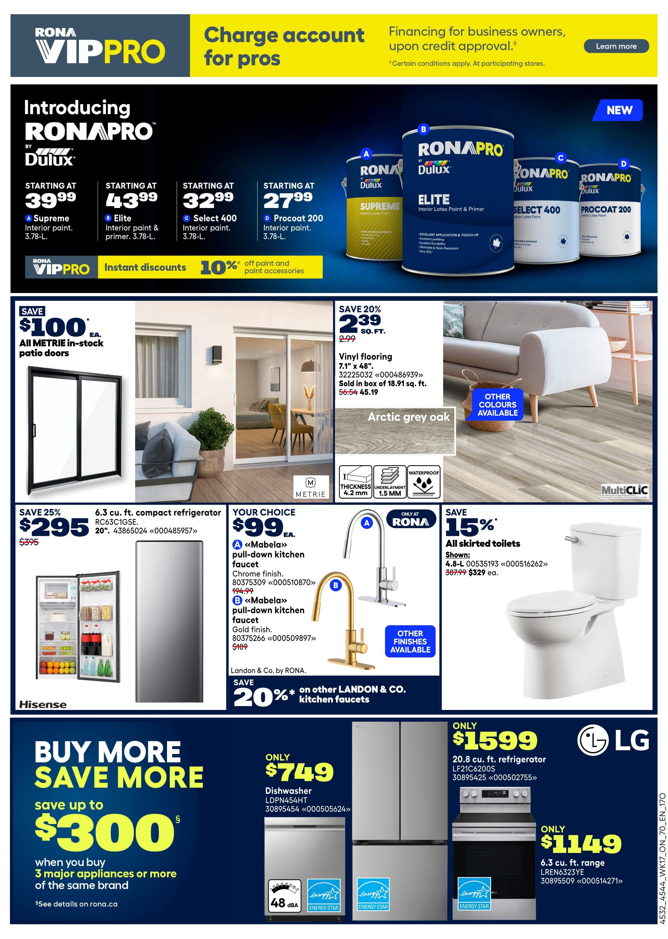 Rona VIPPRO page 5 features RONA PRO by Dulux interior paint with prices starting at $39.99 for Supreme, $43.99 for Elite Interior paint & primer, $32.99 for Select 400, and $27.99 for Procoat 200. Instant discounts of 10% off paint and paint accessories are available. Save $100 on all METRIE in-stock patio doors. Save 20% on Vinyl flooring, Arctic grey oak, 7.1' x 48', priced at $2.39 sq. ft. (originally $2.99), sold in boxes of 18.91 sq. ft. for $45.19. Save 25% on a Hisense 6.3 cu. ft. compact refrigerator for $295 (originally $395). Your choice of two Mabla pull-down kitchen faucets, one chrome finish and one gold finish, are $99 each. Save 15% on all skirted toilets, shown as 4.8-L, for $329 (originally $379.99). Also featured are Landon & Co. kitchen faucets with 20% off. In the 'Buy More Save More' section, save up to $300 when you buy 3 major appliances or more of the same brand. An LG 20.8 cu. ft. refrigerator is $1599 and an LG 6.3 cu. ft. range is $1149.