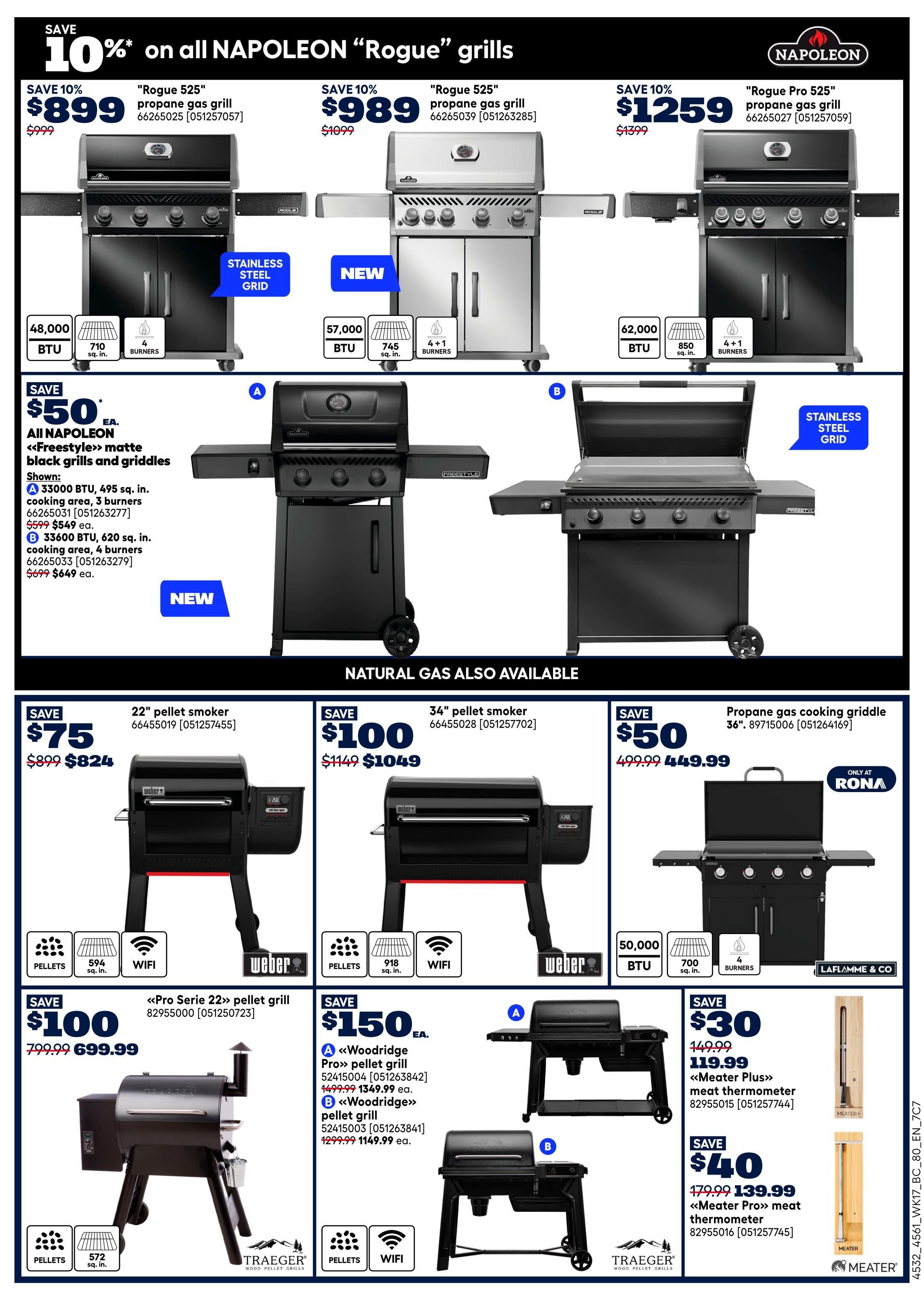 Rona weekly flyer specials page 10 features a 10% discount on all Napoleon 'Rogue' grills. Featured models include the 'Rogue 525' propane gas grill for $899 (save $100), the 'Rogue 525' propane gas grill for $989 (save $100), and the 'Rogue Pro 525' propane gas grill for $1259 (save $140). These grills offer 48,000 to 62,000 BTU, 710 to 850 sq. in. cooking area, and 4 to 4+1 burners, with stainless steel grids. Also available are Napoleon 'Freestyle' matte black grill grates and griddles, with savings of $50. The 'Freestyle' model with 3 burners is $549 (was $599) and the model with 4 burners is $649 (was $699). Natural gas options are also shown. Other featured items include a 22' pellet smoker for $799.99 (save $75), a 34' pellet smoker for $1049 (save $100), and a Laflamme & Co. propane gas cooking griddle for $449.99 (save $50). Additionally, Traeger 'Pro Serie 22' pellet grill is on sale for $699.99 (save $100). Woodridge pellet grills are also available with savings of $150: the 'Pro' model for $1349.99 (was $1499.99) and the 'Woodridge' model for $1149.99 (was $1299.99). Finally, Meater Plus meat thermometers are $119.99 (save $30) and Meater Pro meat thermometers are $139.99 (save $40).