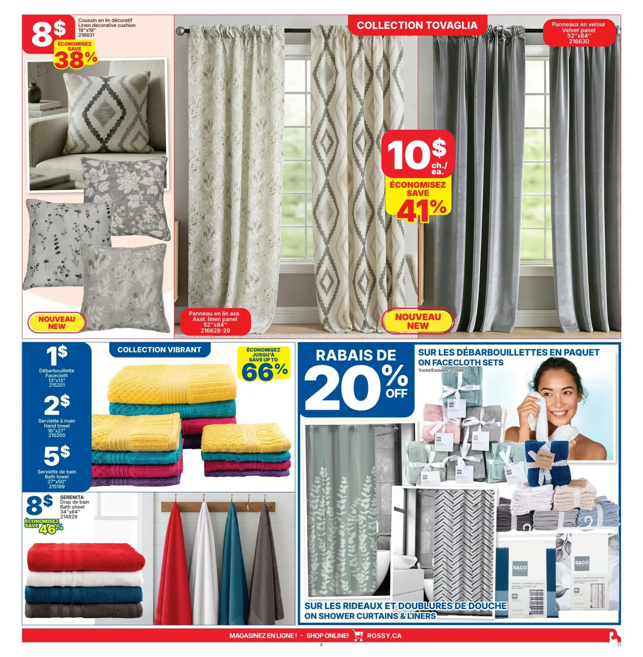 Rossy Weekly Flyer Specials Page 3: Features decorative linen cushions for $8, saving 38%. Collection Tovaglia includes velvet panel curtains for $10 each, saving 41%. Also available are assorted linen panels. Collection Vibrant offers facecloths for $1, hand towels for $2, and bath towels for $5. Serenita bath sheets are $8, saving 46%. Additionally, enjoy 20% off on facecloth sets, shower curtains, and liners. Various towel colours and patterns are displayed.