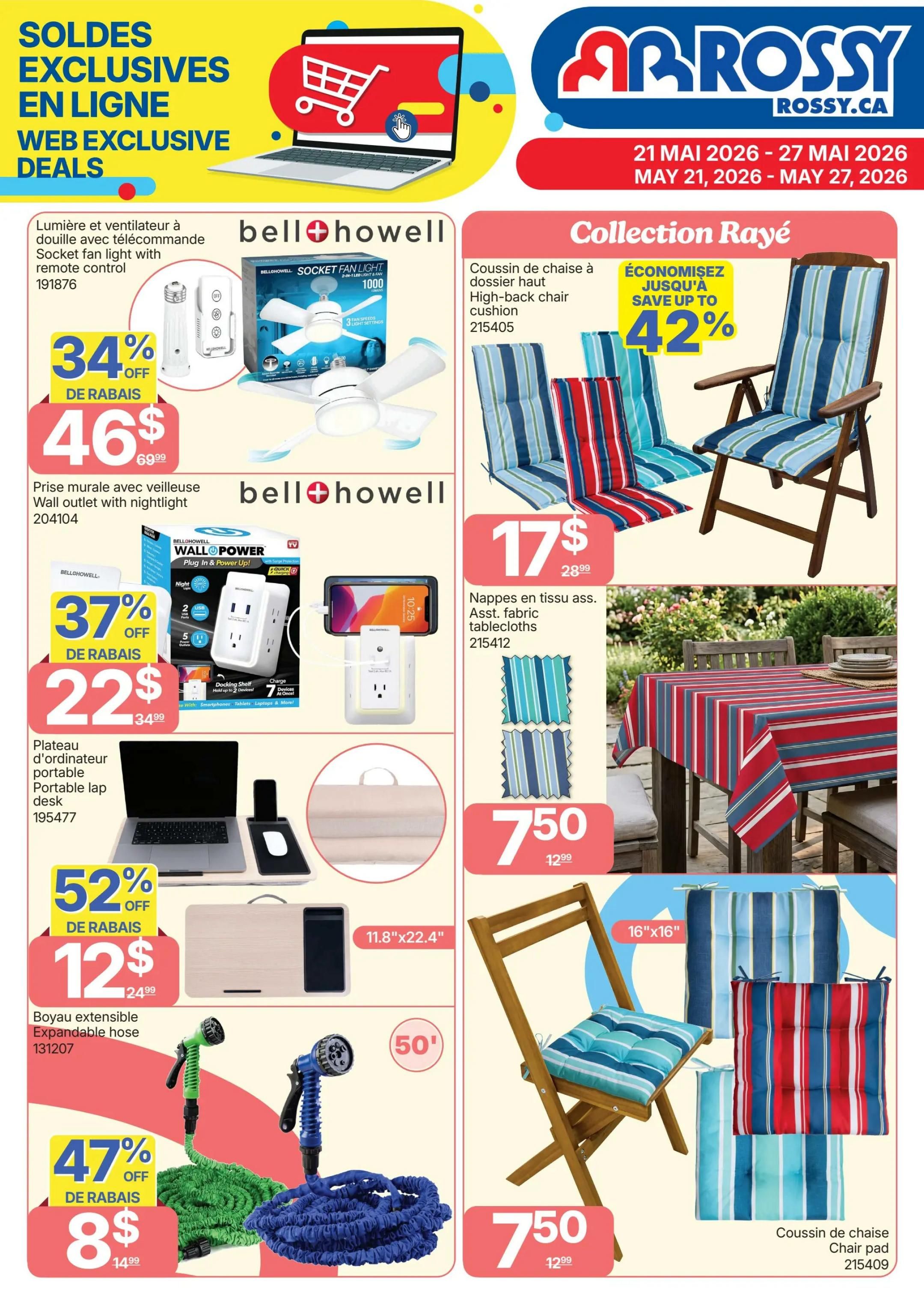 Rossy Weekly Flyer Specials, Page 13. Online exclusive deals featuring a Bell+Howell Socket Fan Light with remote control for $46 (34% off, originally $69.99) and a Bell+Howell Wall outlet with nightlight for $22 (37% off, originally $34.99). Also available is a portable lap desk for $12 (52% off, originally $24.99) and an expandable hose for $8 (47% off, originally $14.99). The flyer also showcases striped 'Collection Rayé' items including high-back chair cushions for $17 (originally $28.99), fabric tablecloths for $7.50 (originally $12.99), and chair pads for $7.50 (originally $12.99).