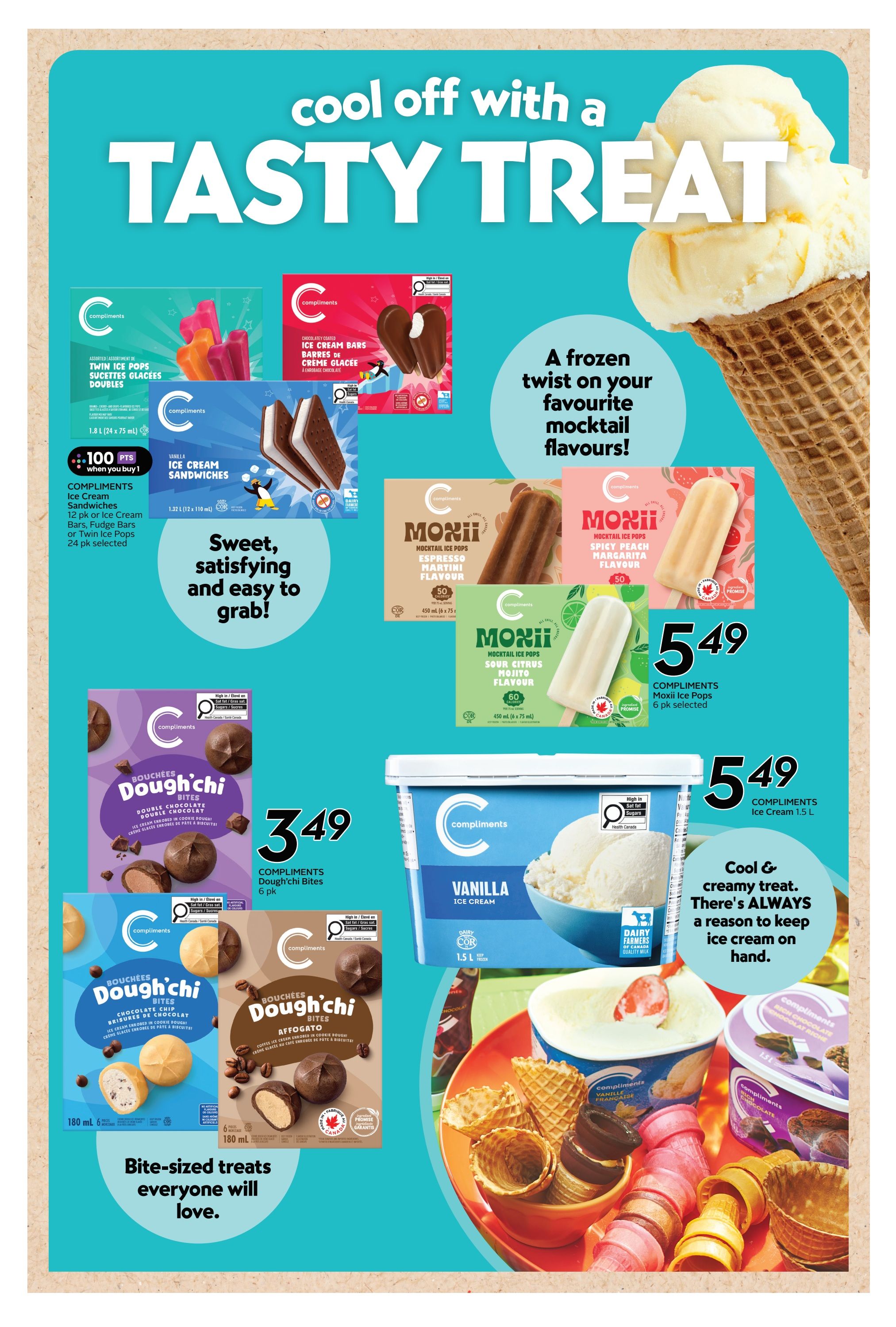 Safeway weekly flyer specials page 11 features a variety of frozen treats. Enjoy Compliments Ice Cream Sandwiches, 12 pk or Ice Cream Bars, Fudge Bars or Twin Ice Pops, 24 pk selected, with 100 bonus points when you buy 1. Also featured are Compliments Dough'chi Bites in Double Chocolate and Affogato flavours, 6 pk for $3.49. Compliments Moxii Ice Pops are available in Espresso Martini, Spicy Peach Margarita, and Sour Citrus Twist flavours, 6 pk selected for $5.49. Compliments Ice Cream 1.5 L is also on sale for $5.49. The page highlights 'cool off with a tasty treat' and 'sweet, satisfying and easy to grab!' with images of ice cream cones and various frozen desserts.