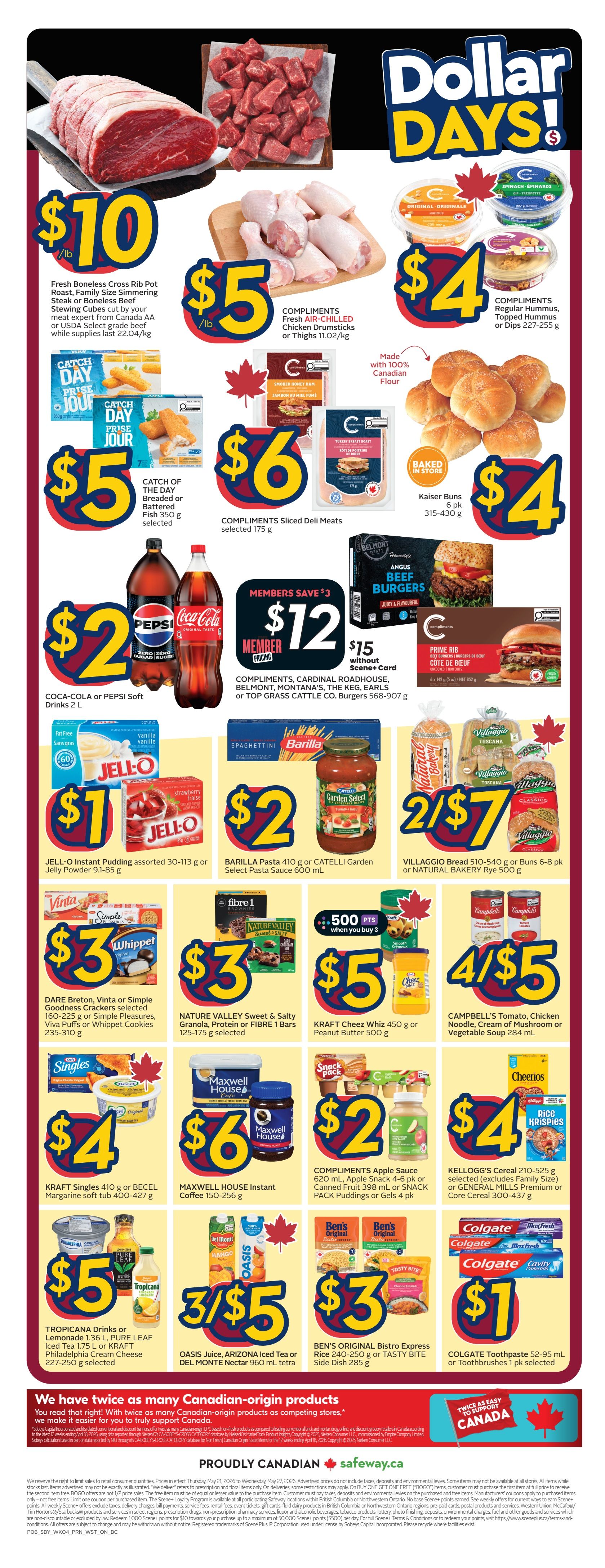 Safeway flyer page 3 features 'Dollar Days!' specials. Highlights include Fresh Boneless Cross Rib Pot Roast or Family Size Simmering Steak or Boneless Beef Stewing Cubes for $10/lb, Compliments Fresh Air-Chilled Chicken Drumsticks or Thighs for $5/lb, and Compliments Regular Hummus or Dips for $4. Also featured are Catch of the Day Breaded or Battered Fish for $5, Compliments Sliced Deli Meats for $6, and Kaiser Buns for $4. Beverages on sale include Coca-Cola or Pepsi Soft Drinks 2 L for $2. Member pricing offers Compliments, Cardinal, Roadhouse, Belmont, Montana's, The Keg, Earls or Top Grass Cattle Co. Burgers for $12 (save $3) with Scene+ card, or $15 without. JELL-O Instant Pudding or JELLY Powder for $1. Barilla Pasta or Catelli Garden Select Pasta Sauce for $2. Villaggio Bread or Natural Bakery Rye Bread for 2/$7. Dare Breton, Vinta or Simple Goodness Crackers, Viva Puffs or Whippet Cookies for $3. Nature Valley Sweet & Salty Granola, Protein or Fibre 1 Bars for $3. Kraft Cheez Whiz 450 g or Peanut Butter 500 g for $5. Kraft Singles 410 g or Becel Margarine soft tub for $4. Maxwell House Instant Coffee for $6. Compliments Apple Sauce 620 mL, Apple Snack 4-6 pk or Canned Fruit 398 mL or Snack Pack Puddings or Gels 4 pk for $2. Oasis Juice, Arizona Iced Tea or Del Monte Nectar for 3/$5. Ben's Original Bistro Express Rice 240-250 g or Tasty Bite Side Dish for $3. Kellogg's Cereal 210-525 g for $4. Colgate Toothpaste 52-95 mL or Toothbrushes 1 pk for $1. The flyer emphasizes 'Twice as easy to support Canada' with Canadian-origin products.