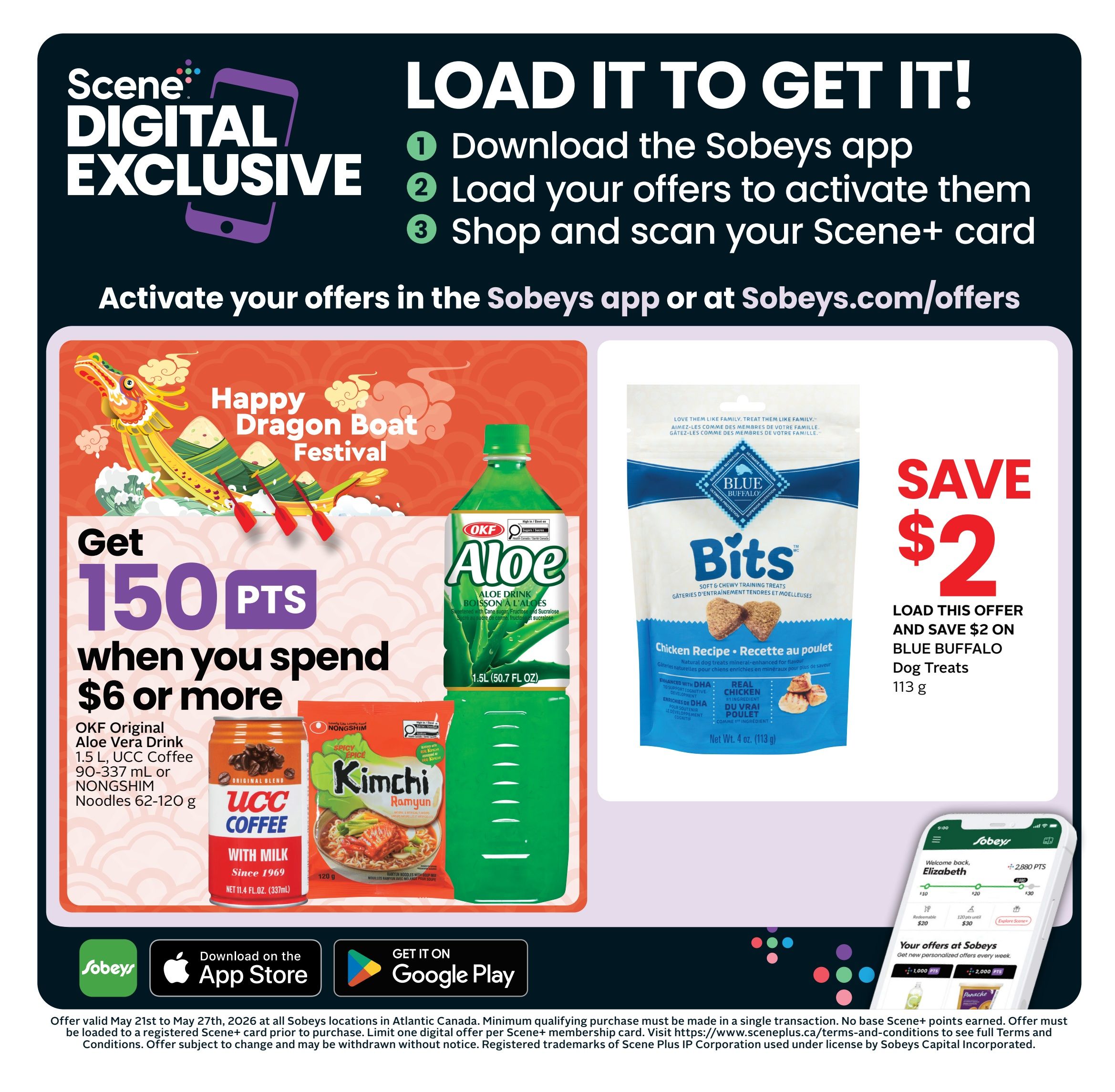 Sobeys Atlantic Canada flyer page 4 features a 'Scene+ Digital Exclusive' promotion. Load offers to your Scene+ card via the Sobeys app or Sobeys.com/offers to activate them. Get 150 Scene+ points when you spend $6 or more on select items, including OKF Original Aloe Vera Drink (1.5 L), UCC Coffee (337 mL), and NONGSHIM Noodles (62-120 g). Also featured is a 'Happy Dragon Boat Festival' graphic. Save $2 when you load the offer for Blue Buffalo Bits Soft & Chewy Training Treats (Chicken Recipe, 113 g). The page also shows a Sobeys app interface with personalized offers and Scene+ points. The offer is valid from May 21st to May 27th, 2026.