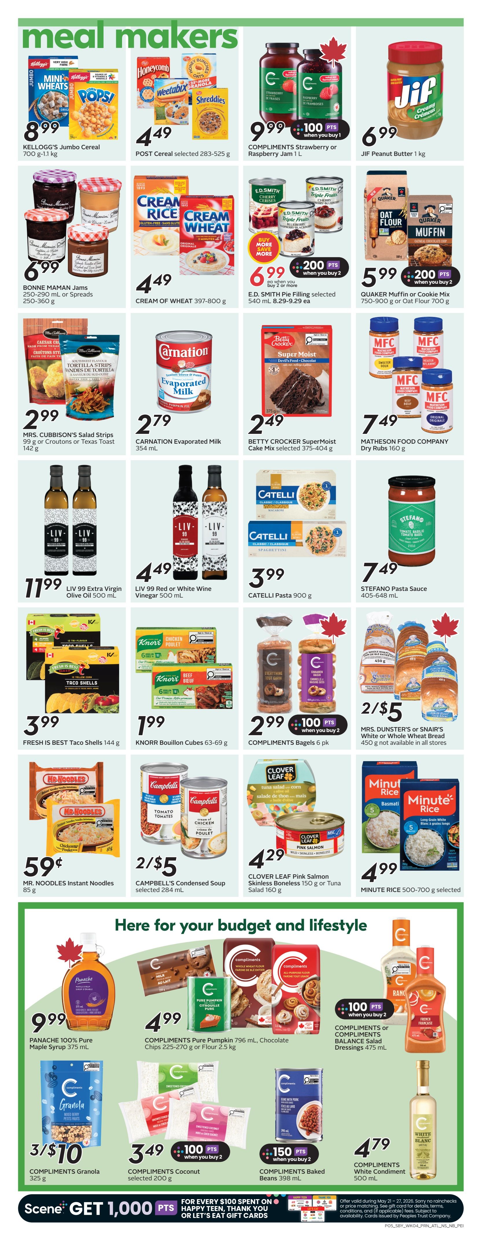 Sobeys Atlantic Canada weekly flyer specials page 8 features 'meal makers' and 'Here for your budget and lifestyle' sections. Top row includes Kellogg's Jumbo Cereal for $8.99, Post Cereal for $4.49, Compliments Strawberry or Raspberry Jam 1L for $9.99 with 100 bonus points when you buy 1, and Jif Peanut Butter for $6.99. Middle row showcases Bonne Maman Jams for $6.99, Cream of Wheat for $4.49, E.D. Smith Pie Filling for $6.99 with 200 bonus points when you buy 2, and Quaker Muffin or Cookie Mix or Oat Flour for $5.99 with 200 bonus points when you buy 2. Next row features Mrs. C's Salad Strips for $2.99, Carnation Evaporated Milk for $2.79, Betty Crocker SuperMoist Cake Mix for $2.49, and Matheson Food Company Dry Rubs for $7.49. The fourth row displays LIV 99 Extra Virgin Olive Oil for $11.99, LIV 99 Red or White Wine Vinegar for $4.49, Catelli Pasta for $3.99, and Stefano Pasta Sauce for $7.49. The bottom row highlights Fresh is Best Taco Shells for $3.99, Knorr Bouillon Cubes for $1.99, Compliments Bagels 6 pk for $2.99 with 100 bonus points when you buy 2, and Mrs. Dunster's or Snair's White or Whole Wheat Bread for 2 for $5. Further down, Mr. Noodles Instant Noodles are 59¢, Campbell's Condensed Soup is 2 for $5, Clover Leaf Pink Salmon or Tuna Salad is $4.29, and Minute Rice is $4.99. The 'Here for your budget and lifestyle' section includes Panache 100% Pure Maple Syrup for $9.99, Compliments Pure Pumpkin, Chocolate Chips, or Flour for $4.99, Compliments Granola for 3 for $10, Compliments Coconut for $3.49 with 100 bonus points when you buy 2, Compliments Baked Beans for $3.49 with 150 bonus points when you buy 2, Compliments Salad Dressings for $2.99 with 100 bonus points when you buy 2, and Compliments White Condiment for $4.79. A Scene+ promotion offers 1,000 bonus points for every $100 spent on happy teen, thank you or let's eat gift cards.