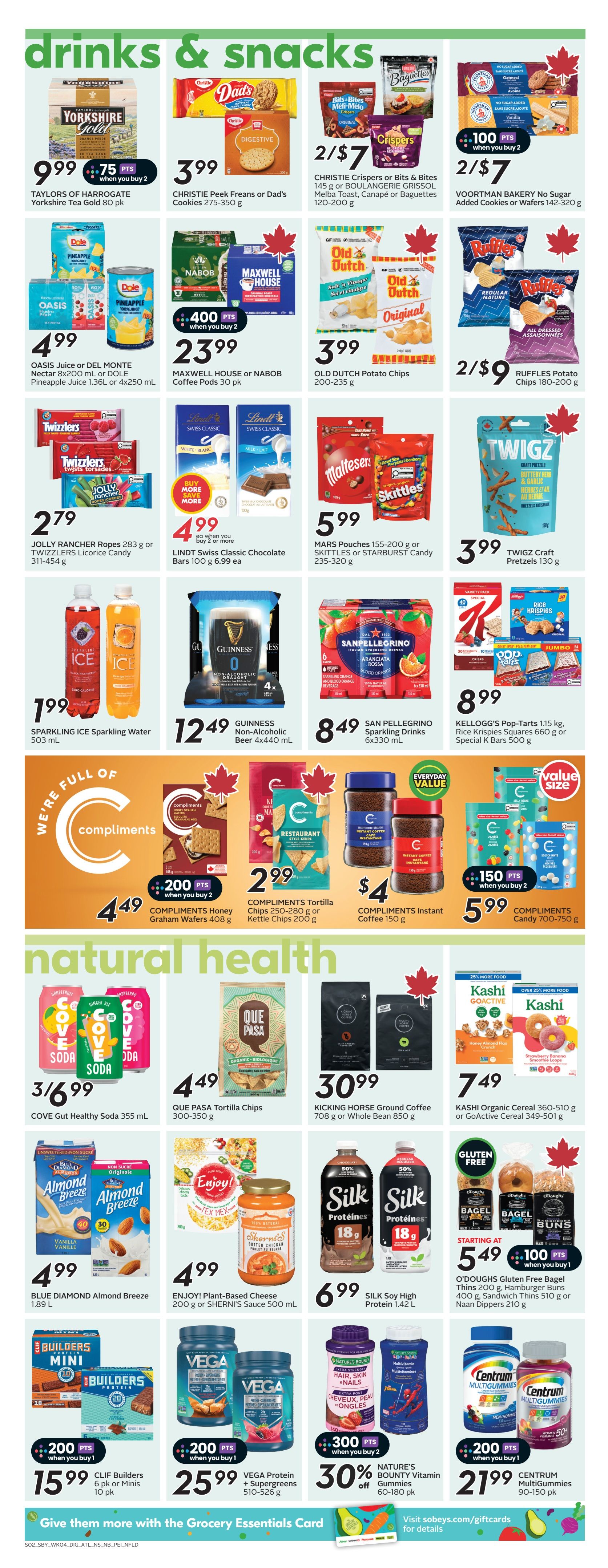 Sobeys Atlantic Canada flyer page 16 features a wide selection of drinks and snacks, including Taylors of Harrogate Yorkshire Tea Gold for $9.99, Christie Crispers or Bits & Bites cookies for 2/$7, and Voortman Bakery No Sugar Added Cookies or Wafers for 2/$7. Also available are Oasis Juice or Dole Pineapple Juice for $4.99, Maxwell House or Nabob Coffee Pods for $23.99, and Old Dutch Potato Chips for $3.99. Sweet treats include Jolly Rancher Ropes and Twizzlers Licorice Candy for $2.79, Lindt Swiss Classic Chocolate Bars for $4.99 when you buy 2 or more, Mars Pouches or Skittles/Starburst Candy for $5.99, and Twigz Craft Pretzels for $3.99. Beverages include Sparkling Ice Sparkling Water for $1.99 and Guinness Non-Alcoholic Beer for $12.49. San Pellegrino Sparkling Drinks are $8.49, and Kellogg's Pop-Tarts, Rice Krispies Squares, or Special K Bars are $8.99. The 'natural health' section offers Cove Gut Healthy Soda for 3/$6.99, Que Pasa Tortilla Chips for $4.49, and Kicking Horse Ground Coffee for $30.99. Blue Diamond Almond Breeze is $4.99, and Enjoy! Plant-Based Sauce or Sherni's Sauce is $4.99. Silk Soy High Protein Milk is $6.99. O'Doul's Gluten Free Bagels, Hamburger Buns, or Naan Dippers are starting at $5.49. Compliments products include Honey Graham Wafers for $4.49 (with 200 bonus points when you buy 2), Tortilla Chips or Kettle Chips for $2.99, Instant Coffee for $4, and Candy for $5.99 (with 150 bonus points when you buy 2). Also featured are Vega Protein + Supergreens for $25.99 (with 200 bonus points when you buy 1), Nature's Bounty Vitamin Gummies for 30% off, and Centrum Multigummies for $21.99 (with 200 bonus points when you buy 1).