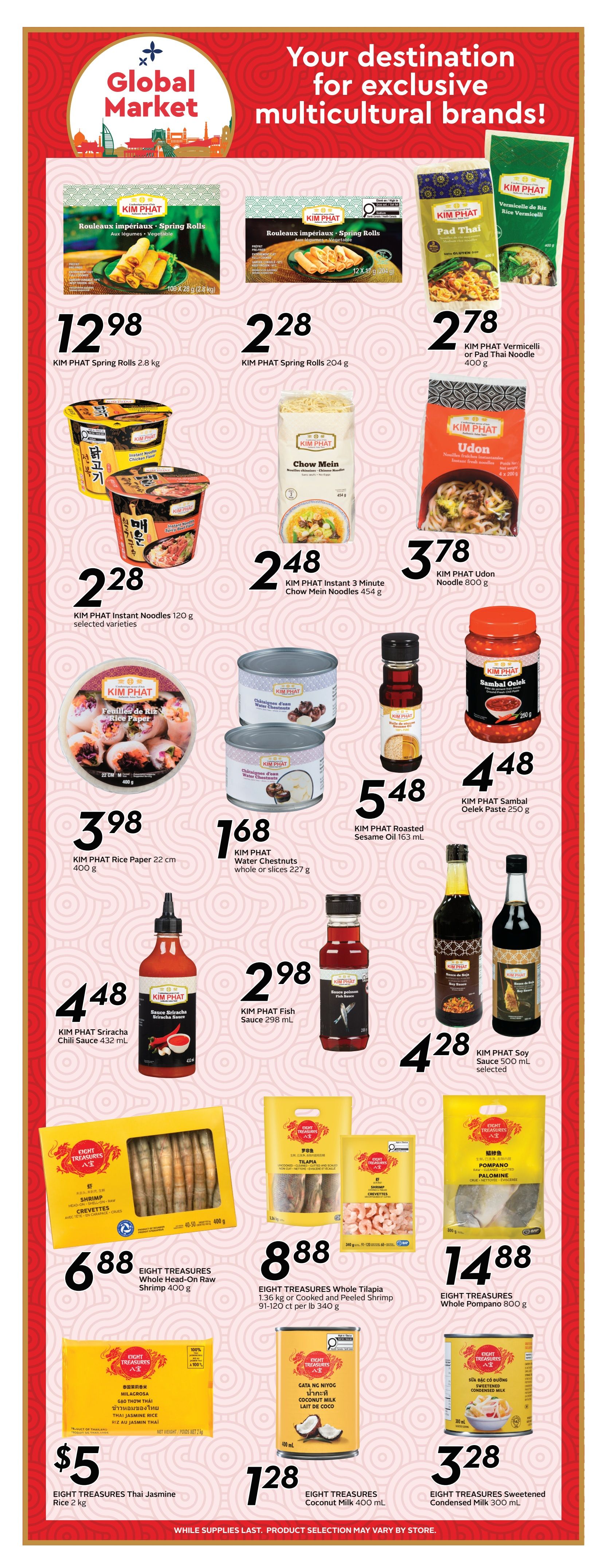 Sobeys flyer page 14 features 'Global Market' exclusive multicultural brands. Featured Kim Phat products include Spring Rolls at $12.98 for 2.8 kg and $2.28 for 204 g, Vermicelli or Pad Thai Noodle at $2.78 for 400 g, Instant Noodles (selected varieties) at $2.28 for 120 g, Instant 3 Minute Chow Mein Noodles at $2.48 for 454 g, Udon Noodle at $3.78 for 800 g, Rice Paper at $3.98 for 22 cm 400 g, Water Chestnuts (whole or slices) at $1.68 for 227 g, Roasted Sesame Oil at $5.48 for 163 mL, Sambal Oelek Paste at $4.48 for 250 g, Sriracha Chili Sauce at $4.48 for 432 mL, Fish Sauce at $2.98 for 298 mL, and Soy Sauce (selected) at $4.28 for 500 mL. Also featured are Eight Treasures products: Whole Head-On Raw Shrimp at $6.88 for 400 g, Whole Tilapia and Cooked and Peeled Shrimp at $8.88 for 1.36 kg or 340 g, Whole Pompano at $14.88 for 800 g, Thai Jasmine Rice at $5 for 2 kg, Coconut Milk at $1.28 for 400 mL, and Sweetened Condensed Milk at $3.28 for 300 mL.