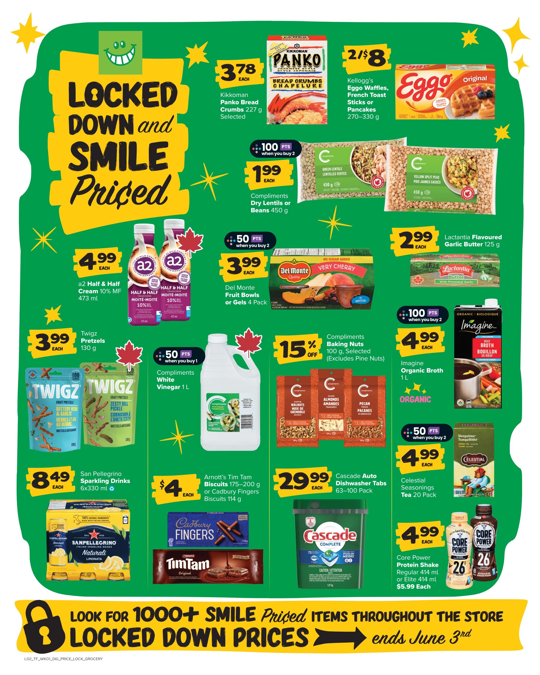 Thrifty Foods weekly flyer specials page 16 featuring 'Locked Down and Smile Priced' deals. Offers include Kikkoman Panko Bread Crumbs for $3.78 each, Kellogg's Eggo Waffles or French Toast Sticks for 2 for $8, and Compliments Dry Lentils or Beans for $1.99 each with 100 bonus points when you buy 2. Also featured are Lactantia Flavoured Garlic Butter for $2.99 each, a2 Half & Half Cream 10% MF for $4.99 each, Del Monte Fruit Bowls or Gels 4 Pack for $3.99 each, and Imagine Organic Broth for $4.99 each with 100 bonus points when you buy 2. Twigz Pretzels are $3.99 each. Compliments White Vinegar 1L is $0.50 when you buy 1 with 50 bonus points. Compliments Baking Nuts are 15% off. San Pellegrino Sparkling Drinks 6x330 ml are $8.49 each. Arnott's Tim Tam Biscuits or Cadbury Fingers Biscuits are $4 each. Cascade Auto Dishwasher Tabs 63-100 Pack are $29.99 each. Celestial Seasonings Tea 20 Pack is $4.99 each with 50 bonus points when you buy 2. Core Power Protein Shake Regular or Elite 414 ml is $5.99 each. The flyer highlights over 1000 smile priced items locked down prices ending June 3rd.