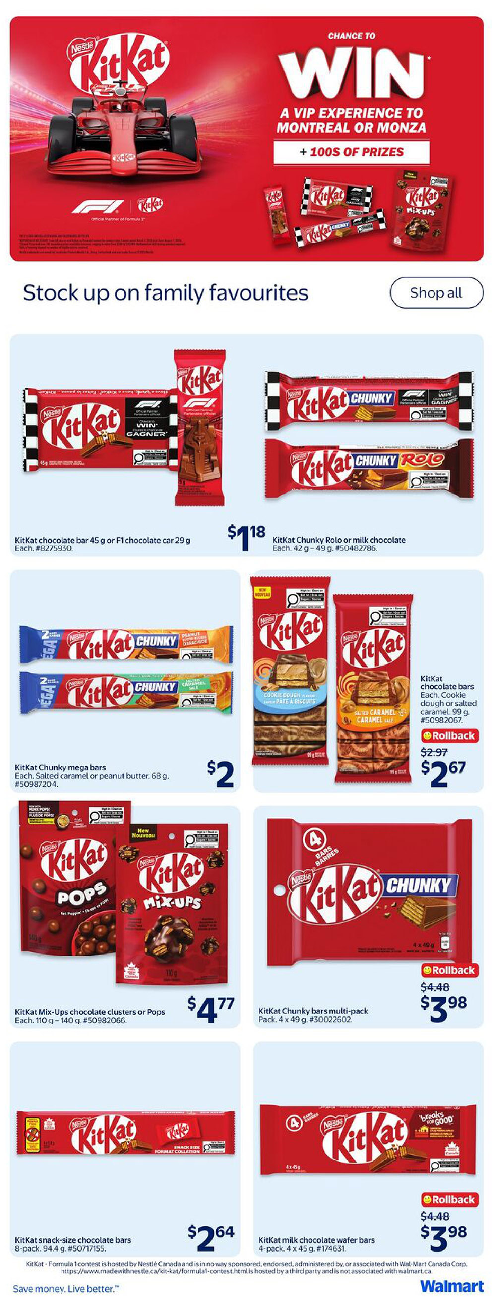 Walmart Canada weekly flyer specials page 14 featuring a promotion to win a VIP experience to Montreal or Monza with Kit Kat. Products include Kit Kat chocolate bars (45 g or F1 chocolate car 29 g) for $1.18 each, Kit Kat Chunky Rolo or milk chocolate bars (42 g - 49 g) for $1.18 each, Kit Kat Chunky mega bars (peanut butter or salted caramel, 68 g) for $2 each, Kit Kat chocolate bars (99 g, cookie dough or salted caramel) on rollback from $2.97 to $2.67, Kit Kat Mix-Ups chocolate clusters or Pops (110 g - 140 g) for $4.77, Kit Kat Chunky bars multi-pack (4 x 49 g) on rollback from $4.48 to $3.98, Kit Kat snack-size chocolate bars (8-pack, 94.4 g) for $2.64, and Kit Kat milk chocolate wafer bars (4-pack, 45 g) on rollback from $4.48 to $3.98.