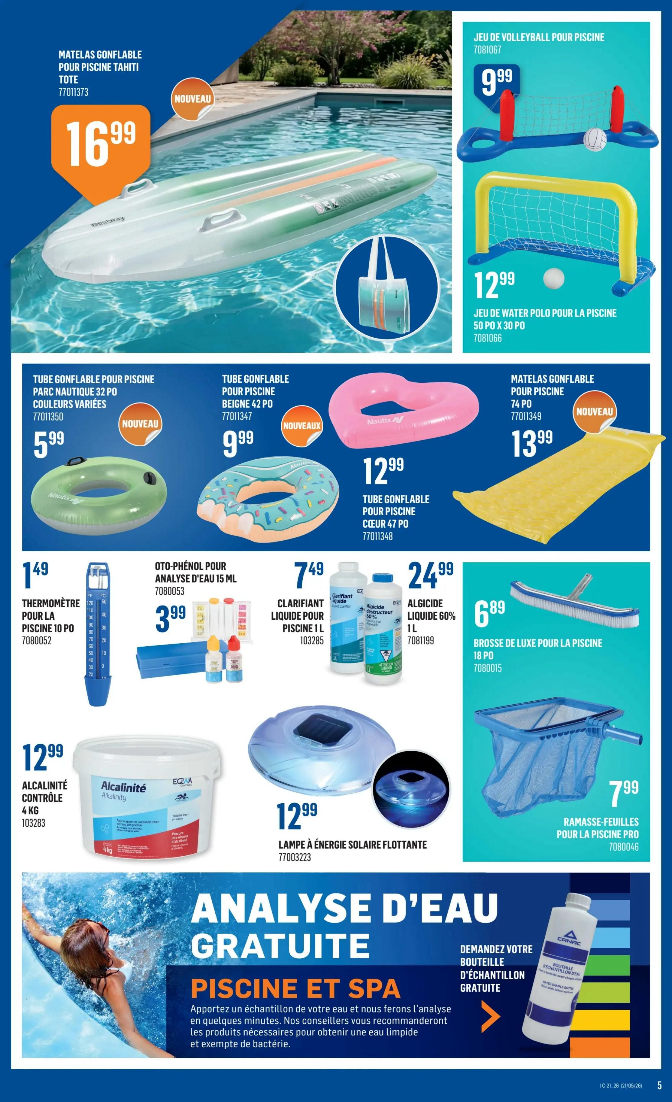 Canac Weekly Flyer Specials Page 5: Features a TOTE Tahiti inflatable mat for $16.99. Also available are a 32-piece 'Parc Nautique' inflatable tube in various colours for $5.99, and a 42-piece 'Beigne' inflatable tube for $9.99. A 74-piece inflatable mat is $13.99. For pool games, there's a pool volleyball set for $9.99 and a pool water polo game (50' x 30') for $12.99. Other pool accessories include a 10' pool thermometer for $1.49, a 15ml pool water analysis kit for $3.99, 1L pool clarifier liquid for $7.49, and 1L 60% algicide liquid for $24.99. A 18' deluxe pool leaf skimmer is $7.99. Keep your pool clean with 4kg alkalinity control for $12.99. Light up your pool with a floating solar light for $12.99. The page also promotes a free pool and spa water analysis service, where advisors can recommend the necessary products for clear, bacteria-free water.