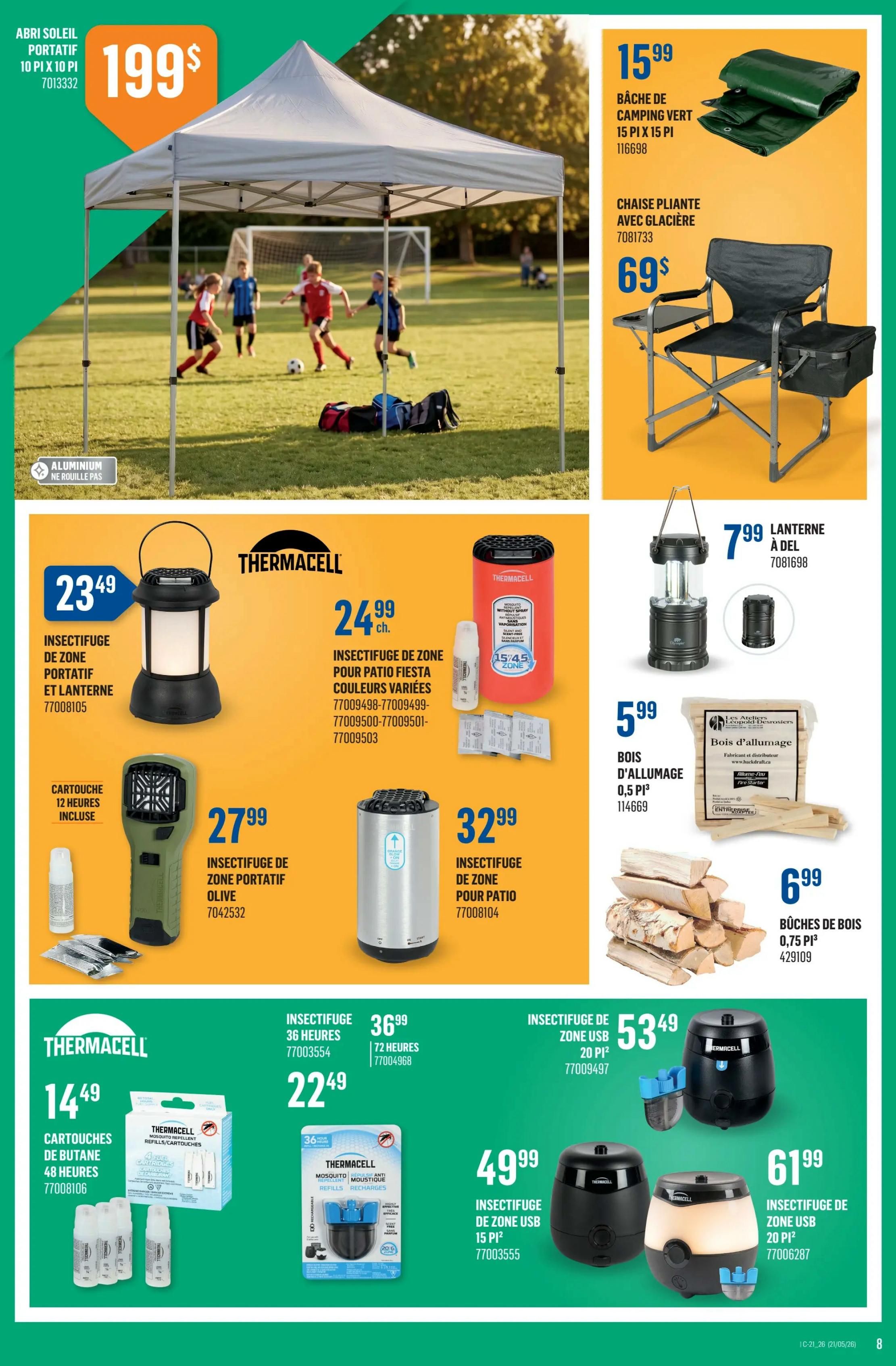 Canac Weekly Flyer Specials, Page 8. Features a large portable sun shelter for $199, made of aluminum and rust-proof. Also available is a green camping tarp, 15 ft x 15 ft, for $15.99. A folding chair with cooler is priced at $69. Thermacell products include a portable zone insect repellent and lantern for $23.49, and a zone insect repellent for patio fiesta in assorted colours for $24.99. A 12-hour cartridge for insect repellent is included with the olive portable zone insect repellent, priced at $27.99. Another patio zone insect repellent is available for $32.99. A DEL lantern is $7.99. Firewood bundles, 0.5 pi³, are $5.99, and 0.75 pi³ bundles of firewood are $6.99. Thermacell butane cartridges for 48 hours are $14.49. A 36-hour zone insect repellent is $36.99, and a 72-hour zone insect repellent is $22.49. A USB zone insect repellent for 20 pi² is $53.49. A USB zone insect repellent for 15 pi² is $49.99. A USB zone insect repellent for 20 pi² with light is $61.99.