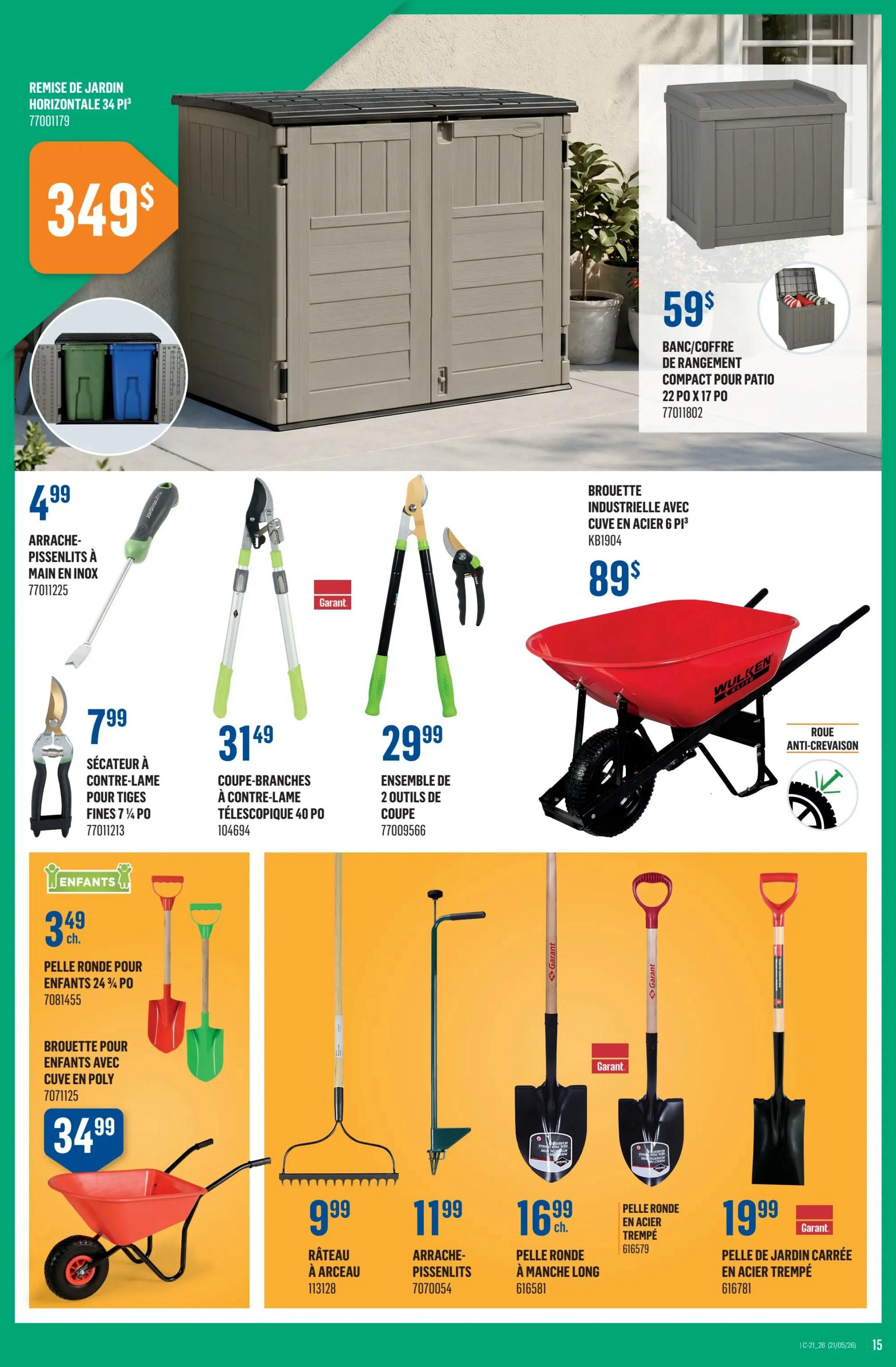Canac weekly flyer specials page 15 features a large horizontal garden shed for $349. Also available is a compact patio storage bench for $59. Garden tools on sale include an anti-rust wheelbarrow for $89, a stainless steel hand weeder for $4.99, a bypass pruner for $7.99, a 40-inch telescopic lopper for $31.49, and a 2-piece cutting tool set for $29.99. For children, there's a round shovel for $3.49 and a poly tub wheelbarrow for $34.99. Additional gardening tools include a bow rake for $9.99, a dandelion puller for $11.99, a round steel-bladed shovel for $16.99, and a square steel-bladed garden shovel for $19.99.