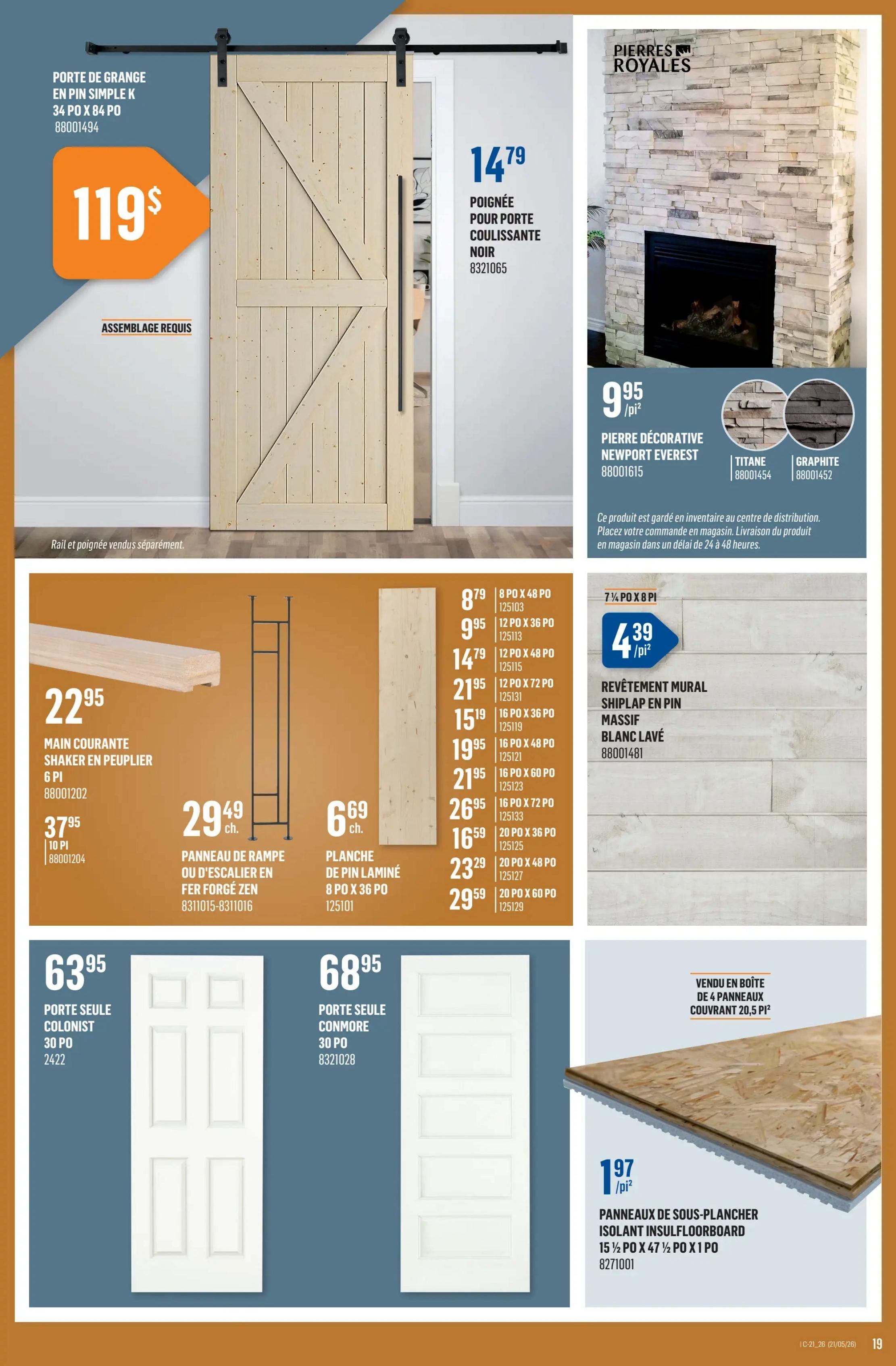 Canac weekly flyer specials page 19 features a K-Simple pine barn door for $119, requiring assembly. A black sliding door handle is priced at $14.79. Decorative stone veneer in Newport Everest is $9.95 per square foot, available in Titane and Graphite finishes. Pine Shaker handrail is $22.95 for a 6-foot piece, and a 10-foot piece is $37.95. A Zen wrought iron railing panel is $29.49. A pine plank board, 8 inches by 36 inches, is $6.69. Various sizes of pine planks are also available, including 8' x 48' for $8.79, 12' x 36' for $9.95, 12' x 48' for $14.79, 12' x 72' for $21.95, 16' x 36' for $15.19, 16' x 48' for $19.95, 16' x 60' for $21.95, 16' x 72' for $26.95, 20' x 36' for $16.59, 20' x 48' for $23.29, and 20' x 60' for $29.59. Shiplap pine wall paneling is $4.39 per linear foot for a 7 1/4 inch by 8 foot piece. Interior doors include the Colonist single door for $63.95 (30 inches) and the Conmore single door for $68.95 (30 inches). Insulboard subfloor panels, sold in a box of 4 covering 20.5 sq ft, are $1.97 per square foot for 15 1/2 inch by 47 1/2 inch by 1 inch panels.
