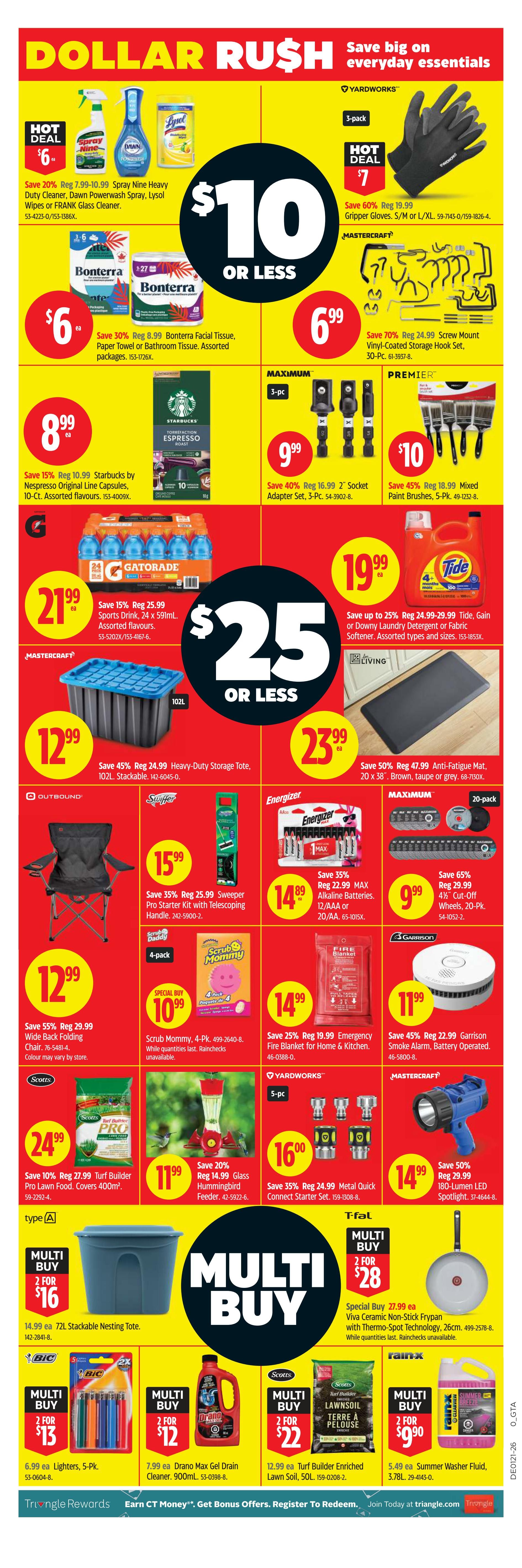 Canadian Tire flyer page 2 features a Dollar Rush sale on everyday essentials. Hot deals include Spray Nine Heavy Duty Cleaner, Dawn Powerwash, and Lysol Wipes for $6. Bonterra Facial Tissue, Paper Towel, or Bathroom Tissue is $6 (save 30%). Starbucks by Nespresso Original Line Capsules are $8.99 (save 15%). Gatorade Sports Drink, 24 x 591mL, is $21.99 (save 15%). Yardworks Gripper Gloves are $7 (save 60%). Mastercraft Screw Mount Vinyl-Coated Storage Hook Set is $6.99 (save 70%). Maximum 2' Socket Adapter Set is $9.99 (save 40%). Premier Mixed Paint Brushes, 5-Pk, are $10 (save 45%). Tide, Gain, or Downy Laundry Detergent or Fabric Softener is $25 or less (save up to 25%). Outbound Heavy-Duty Storage Tote, 102L, is $12.99 (save 45%). An Anti-Fatigue Mat is $23.99 (save 50%). Outbound Wide Back Folding Chair is $12.99 (save 55%). Scrub Daddy, 4-Pk, is a special buy at $10.99. Energizer Alkaline Batteries, 12/AAA or 20/AA, are $14.89 (save 35%). Garrison Smoke Alarm, Battery Operated, is $11.99 (save 45%). Cut-Off Wheels, 20-Pk, are $9.99 (save 65%). Scotts Turf Builder Pro Lawn Food is $24.99 (save 10%). A Glass Hummingbird Feeder is $11.99 (save 20%). Yardworks Metal Quick Connect Starter Set is $16 (save 35%). Mastercraft 180-Lumen LED Spotlight is $14.99 (save 50%). Multi-buy deals include BIC Lighters, 5-Pk, for 2 for $13; Drano Max Gel Drain Cleaner, 900mL, for 2 for $12; Scotts Turf Builder Enriched Lawn Soil, 50L, for 2 for $22; and Rain-X Summer Washer Fluid, 3.78L, for 2 for $9.90. A Viva Ceramic Non-Stick Frypan is a special buy at $27.99.