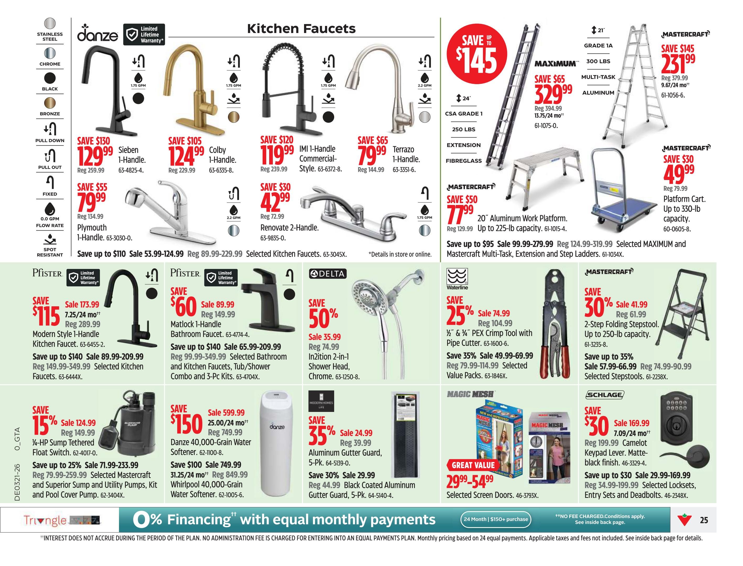 Canadian Tire Ontario flyer page 27 features kitchen faucets, ladders, and tools. Danze 1-Handle Kitchen Faucets are on sale, including the Sieben for $129.99 (save $130), Colby for $124.99 (save $105), and Plymouth for $79.99 (save $55). IMI 1-Handle Commercial Style Faucet is $119.99 (save $120), and the Terrazzo 1-Handle Faucet is $79.99 (save $65). Renovate 2-Handle Faucets are $42.99 (save $30). Pfister Modern Style 1-Handle Kitchen Faucet is $115 (sale 173.99, save up to $140). Matlock 1-Handle Bathroom Faucet is $60 (sale 89.99, save up to $140). Delta In2ition 2-in-1 Shower Head is 50% off, sale $35.99. Mastercraft 20' Aluminum Work Platform is $77.99 (save $50). Mastercraft Multi-Task, Extension, and Step Ladders are on sale, with savings up to $95. The Maximum 300 lbs Multi-Task Aluminum Ladder is $329.99 (save $65). A Mastercraft 24 ft. ladder is $231.99 (save $145). Mastercraft 2-Step Folding Stepstool is $41.99 (save 30%). A Mastercraft Platform Cart is $49.99 (save $30). Also featured is a Mastercraft 1/4-HP Sump Tethered Float Switch for $124.99 (save 15%). Danze 40,000-Grain Water Softener is $150 (sale 599.99, save $100). Whirlpool 40,000-Grain Water Softener is $749.99. Magic Mesh screen doors are on sale for $29.99-$54.99. Schlage Camelot Keypad Lever with matte black finish is $169.99 (save $30). This page also highlights 0% financing with equal monthly payments on purchases of $150+.