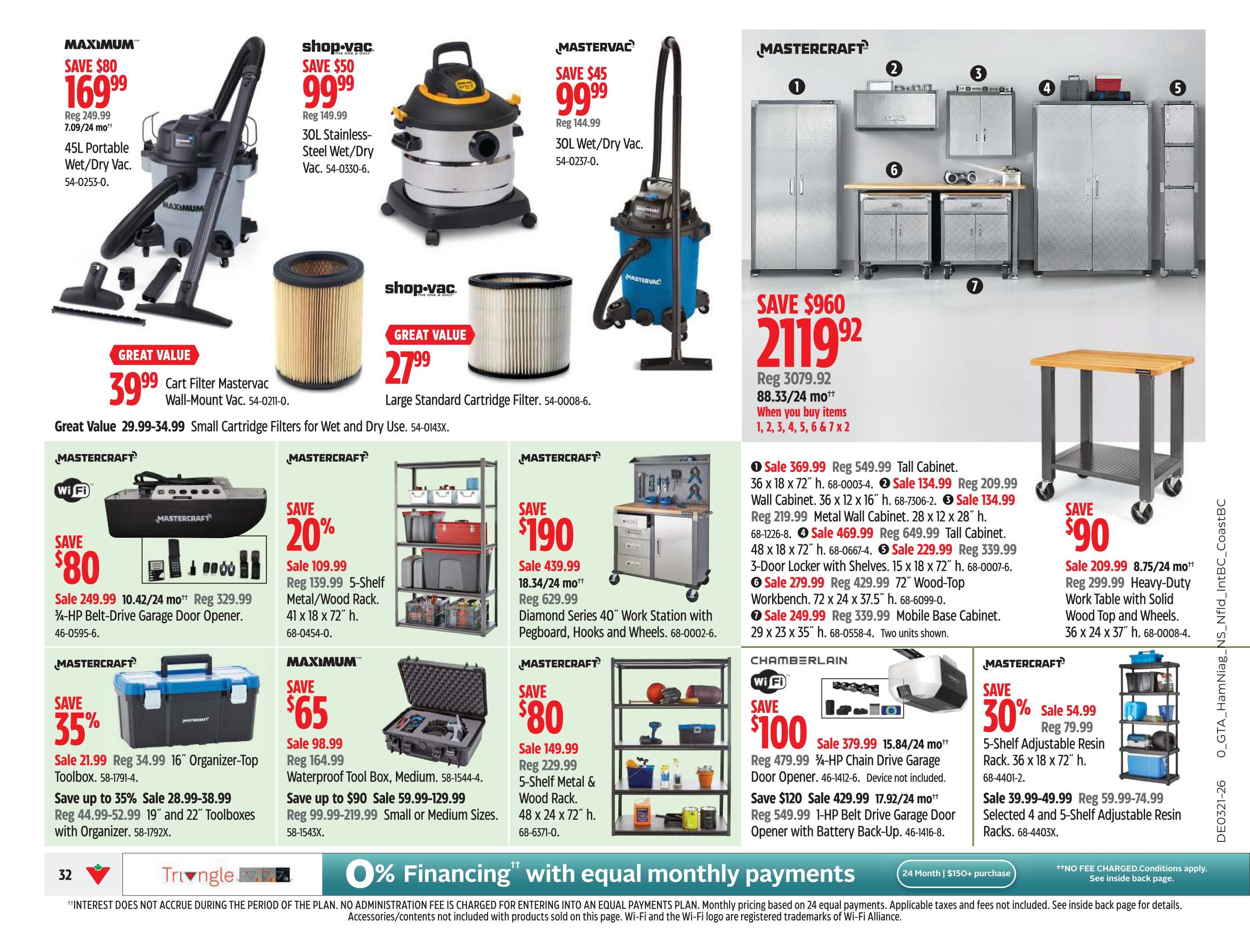 Canadian Tire Ontario Weekly Flyer Specials, Page 34. Features a MAXIMUM 45L Portable Wet/Dry Vac on sale for $169.99, saving $80. Also, a Shop-Vac 30L Stainless-Steel Wet/Dry Vac is on sale for $99.99, saving $50. A Shop-Vac Large Standard Cartridge Filter is $27.99. Mastervac Wall-Mount Vac Cart Filter is $39.99. Several Mastercraft storage solutions are featured: a 5-Shelf Metal/Wood Rack for $109.99 (save 20%), a Diamond Series 40' Work Station with Pegboard, Hooks and Wheels for $439.99 (save $190), and a 5-Shelf Metal & Wood Rack for $149.99 (save $80). A Mastercraft 3/4-HP Belt-Drive Garage Door Opener is on sale for $249.99 (save $80). A Mastercraft 16' Organizer-Top Toolbox is $21.99 (save 35%), with 19' and 22' toolboxes available from $28.99-$52.99. A MAXIMUM Waterproof Tool Box (Medium) is $98.99 (save $65). The page also showcases Mastercraft storage cabinets: Tall Cabinet for $369.99, Metal Wall Cabinet for $134.99, another Tall Cabinet for $469.99, a 3-Door Locker with Shelves for $229.99, a Wood-Top Workbench for $279.99, and a Mobile Base Cabinet for $249.99. A Heavy-Duty Work Table with Solid Wood Top and Wheels is on sale for $209.99 (save $90). Chamberlain Wi-Fi Garage Door Openers are on sale: 3/4-HP Chain Drive for $379.99 (save $100) and 1-HP Belt Drive with Battery Back-Up for $429.99 (save $120). A Mastercraft 5-Shelf Adjustable Resin Rack is $54.99 (save 30%), with selected 4 and 5-shelf racks available from $39.99-$74.99. Offers 0% financing with equal monthly payments on purchases of $150+.