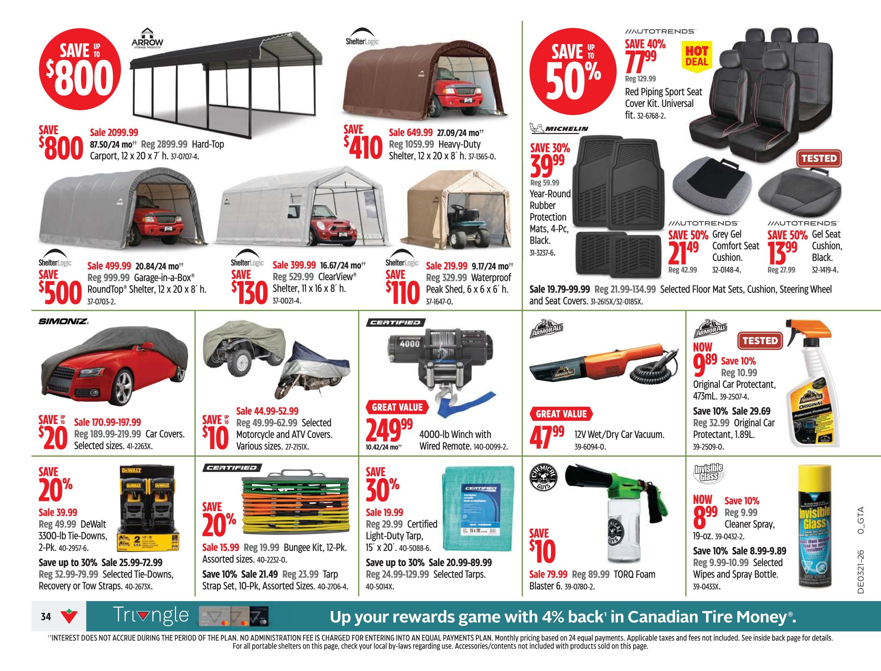 Canadian Tire Ontario flyer page 36 features a variety of automotive and outdoor storage solutions. Top deals include an Arrow Hard-Top Carport for $800 (save $1299.99), a ShelterLogic Garage-in-a-Box Shelter for $500 (save $499.99), and a ShelterLogic Heavy-Duty Shelter for $410 (save $649.99). Other shelters on sale are the ShelterLogic ClearView Shelter for $130 and the ShelterLogic Waterproof Peak Shed for $110. Automotive accessories include Michelin Year-Round Rubber Protection Mats for $39.99 (save 30%), Autotrends Red Piping Sport Seat Cover Kit for $77.99 (save 40% - hot deal), Autotrends Grey Gel Comfort Seat Cushion for $21.49 (save 50%), and Autotrends Gel Seat Cushion for $13.99 (save 50%). Also available are Simoniz Car Covers for $20 (save up to $170.99), Motorcycle and ATV Covers for $10 (save $44.99-$52.99), DeWalt 3300-lb Tie-Downs for $39.99 (save 20%), Bungee Kit for $15.99 (save 20%), and Tarp Strap Set for $21.49 (save 10%). Great value items include a 4000-lb Winch with Wired Remote for $249.99 and a 12V Wet/Dry Car Vacuum for $47.99. Cleaning supplies on sale are Armor All Original Car Protectant for $9.89 (save 10%) and Invisible Glass Cleaner Spray for $8.99 (save 10%). Additional offers include TORQ Foam Blaster 6 for $79.99 (save 30%) and Invisible Glass Wipes and Spray Bottle for $8.99 (save 10%). The page also promotes 'Up your rewards game with 4% back in Canadian Tire Money®.