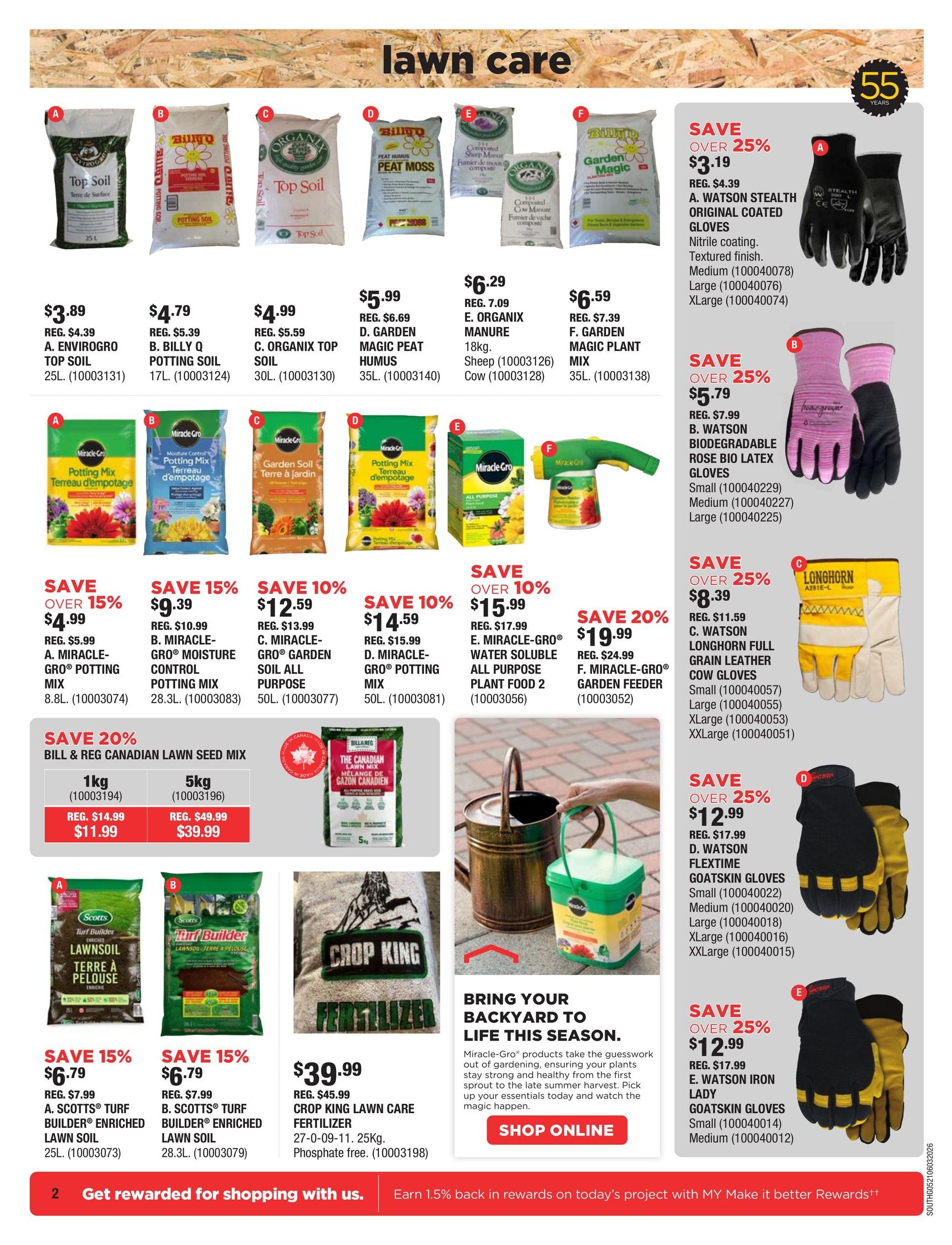McMunn & Yates Building Supplies flyer page 2 features lawn and garden care products. Top soil options include A. EnviroGro Top Soil 25L for $3.89, B. Billy Q Potting Soil 17L for $4.79, C. Organix Top Soil 30L for $4.99, and D. Garden Magic Peat Humus 35L for $5.99. Also available are E. Organix Manure 18kg for $6.29 and F. Garden Magic Plant Mix 35L for $6.59. Miracle-Gro products on sale include A. Potting Mix 8.8L for $4.99 (save over 15%), B. Moisture Control Potting Mix 28.3L for $9.39 (save 15%), C. Garden Soil All Purpose 50L for $12.59 (save 10%), D. Potting Mix 50L for $14.59 (save 10%), E. Water Soluble All Purpose Plant Food 2 for $15.99 (save over 10%), and F. Garden Feeder for $19.99 (save 20%). Bill & Reg Canadian Lawn Seed Mix is on sale: 1kg for $11.99 (reg. $14.99) and 5kg for $39.99 (reg. $49.99). Scotts Turf Builder Lawn Soil is featured with A. 25L for $6.79 (save 15%) and B. 28.3L for $6.79 (save 15%). Crop King Lawn Care Fertilizer 25kg is $39.99. Featured are A. Watson Stealth Original Coated Gloves in Medium and Large for $3.19 (save over 25%), B. Watson Biodegradable Rose Bio Latex Gloves in Small, Medium, and Large for $5.79 (save over 25%), C. Watson Longhorn Full Grain Leather Cow Gloves in Small, Large, XLarge, and XXLarge for $8.39 (save over 25%), D. Watson Flextime Goatskin Gloves in Small, Medium, Large, XLarge, and XXLarge for $12.99 (save over 25%), and E. Watson Iron Lady Goatskin Gloves in Small and Medium for $12.99 (save over 25%). The page also includes a section on Miracle-Gro products to bring your backyard to life this season with a 'Shop Online' button.