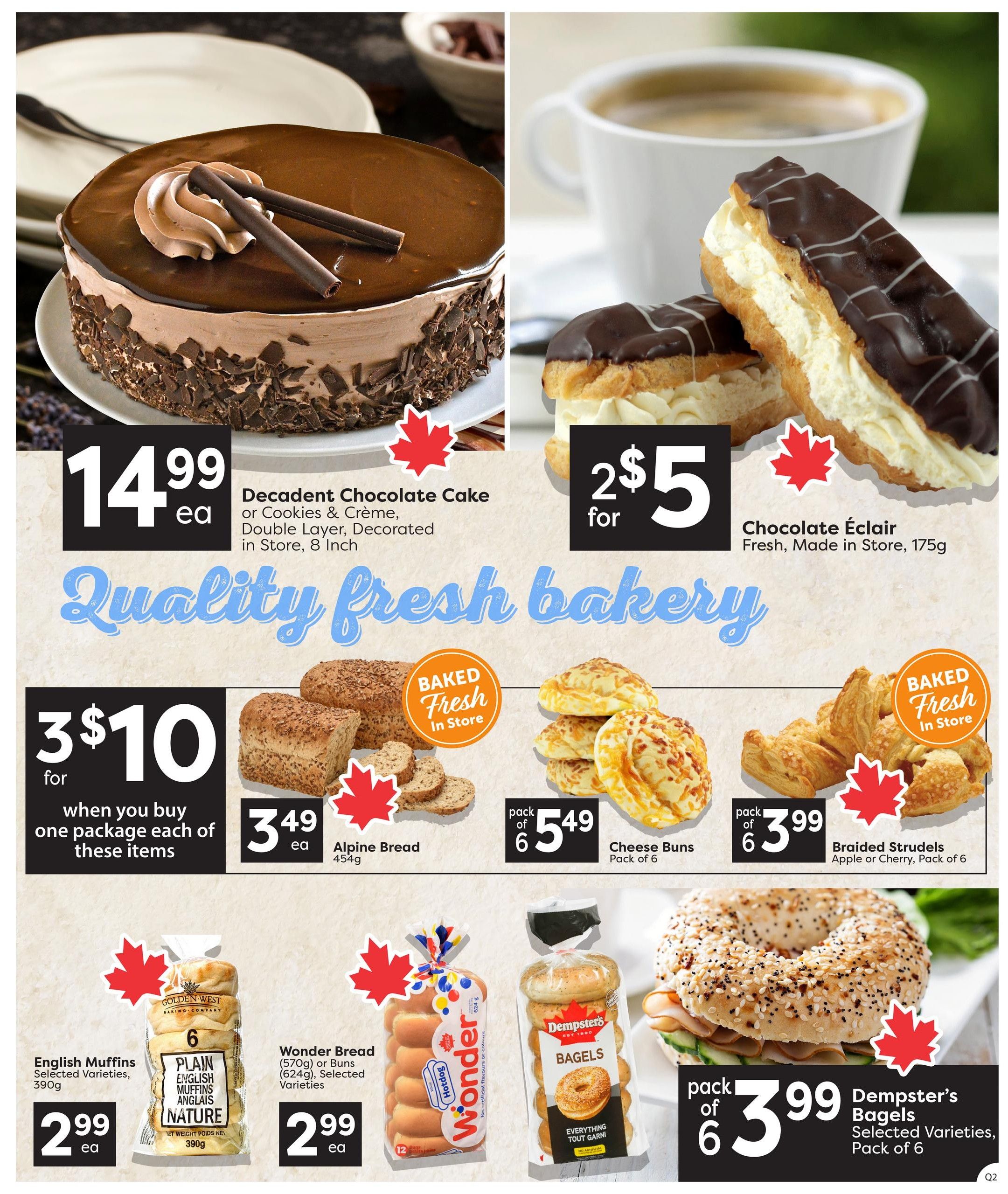 Quality Foods weekly flyer specials page 8 features a variety of fresh bakery items. A Decadent Chocolate Cake or Cookies & Crème, double layer, decorated in store, 8 inch is available for $14.99 each. Chocolate Éclairs, fresh and made in store, 175g are 2 for $5. The 'Quality Fresh Bakery' section includes Alpine Bread, 454g for $3.49 each when you buy one package each of the items on sale for 3 for $10. Also featured are Cheese Buns, pack of 6 for $5.49 and Braided Strudels in Apple or Cherry flavour, pack of 6 for $3.99. Lower priced bakery items include English Muffins, selected varieties, 390g for $2.99 each, Wonder Bread (570g) or Buns (624g), selected varieties for $2.99 each, and Dempster's Bagels, selected varieties, pack of 6 for $3.99.