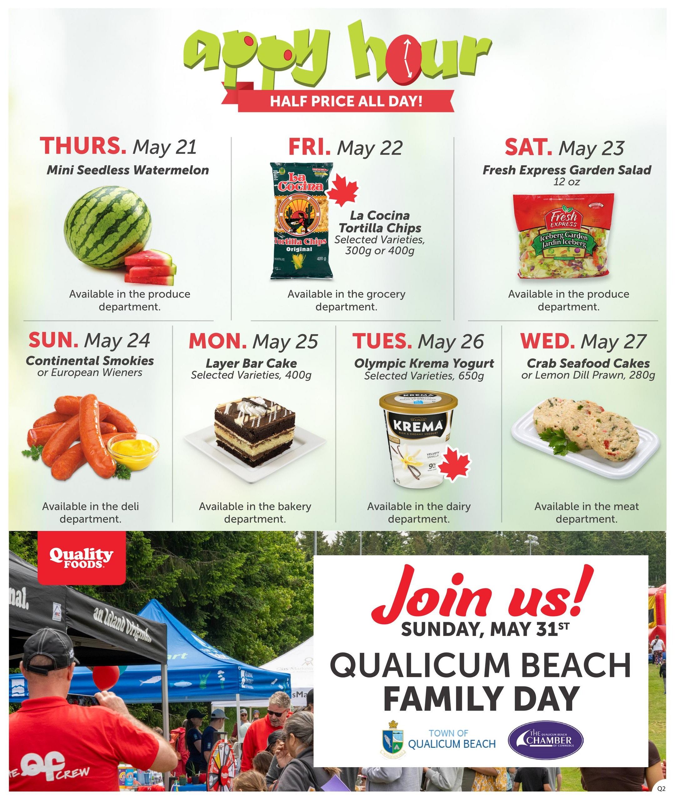 Quality Foods flyer page featuring 'Happy Hour' specials with half price all day. Daily deals include: Thursday, May 21: Mini Seedless Watermelon available in produce. Friday, May 22: La Cocina Tortilla Chips, selected varieties, 300g or 400g, available in grocery. Saturday, May 23: Fresh Express Garden Salad, 12 oz, available in produce. Sunday, May 24: Continental Smokies or European Wieners, available in deli. Monday, May 25: Layer Bar Cake, selected varieties, 400g, available in bakery. Tuesday, May 26: Olympic Krema Yogurt, selected varieties, 650g, available in dairy. Wednesday, May 27: Crab Seafood Cakes or Lemon Dill Prawn, 280g, available in meat. The bottom of the page advertises 'Join us! Sunday, May 31st' for the Qualicum Beach Family Day, presented by the Town of Qualicum Beach and the Qualicum Beach Chamber of Commerce.