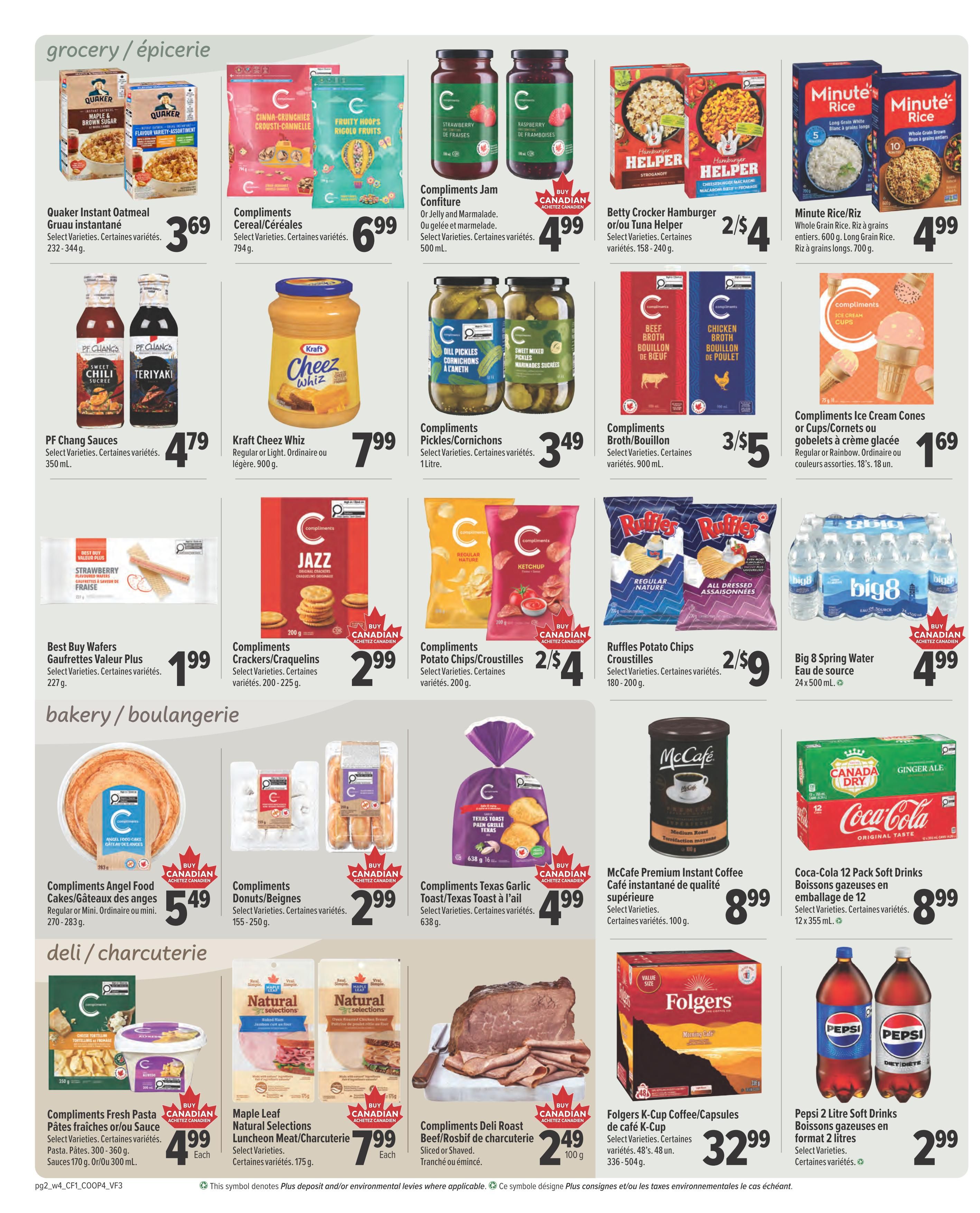 Valufoods Weekly Flyer Specials Page 2 features a variety of grocery items. Highlights include Quaker Instant Oatmeal for $3.69, Compliments Cereal/Cereales for $6.99, and Compliments Jam/Confiture for $4.99. Also featured are Betty Crocker Hamburger Helper for 2 for $4, Minute Rice/Riz for $4.99, PF Chang Sauces for $4.79, Kraft Cheez Whiz for $7.99, Compliments Pickles/Cornichons for $3.49, Compliments Broth/Bouillon for 3 for $5, and Compliments Ice Cream Cones or Cups/Cornets for $1.69. In the bakery section, find Best Buy Wafers for $1.99, Compliments Crackers/Craquelins for $2.99, Ruffles Potato Chips for 2 for $9, and Big 8 Spring Water for $4.99. The deli/charcuterie section offers Compliments Angel Food Cakes/Gâteaux des anges for $5.49, Compliments Donuts/Beignes for $2.99, Compliments Texas Garlic Toast/Toast à l'ail for $4.99, Compliments Fresh Pasta/Pâtes fraîches or Sauce for $4.99, Maple Leaf Natural Selections Luncheon Meat/Charcuterie for $7.99 each, and Compliments Deli Roast Beef/Rosbif for $2.49. Additionally, McCafe Premium Instant Coffee is available for $8.99, Coca-Cola 12 Pack Soft Drinks for $8.99, Folgers K-Cup Coffee/Capsules for $32.99, and Pepsi 2 Litre Soft Drinks for $2.99.