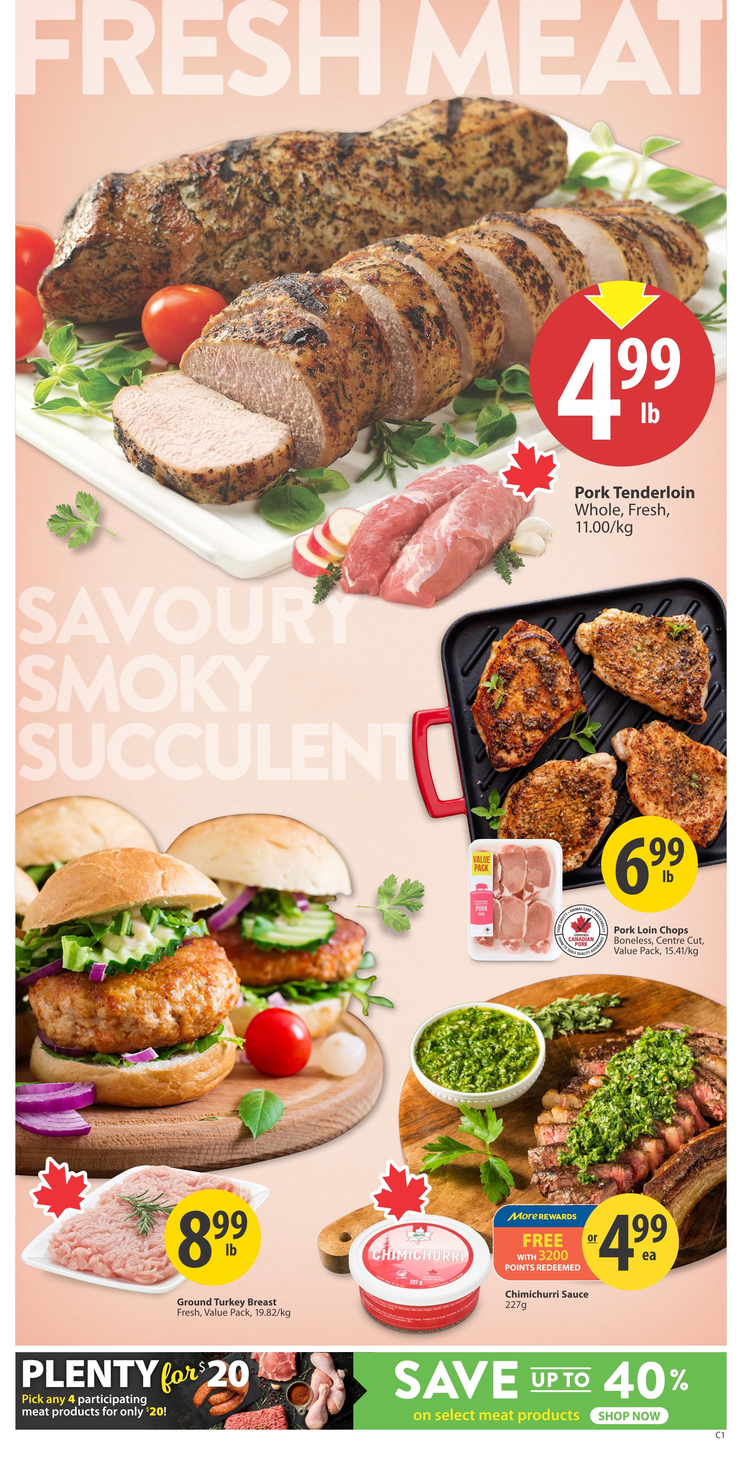 Save-On-Foods weekly flyer specials for Saskatchewan, page 6. Features 'Fresh Meat' with 'Savoury Smoky Succulent' descriptions. Pork tenderloin whole, fresh is $4.99 lb. Pork loin chops, boneless, centre cut, value pack, 15.41/kg are $6.99 lb. Ground turkey breast, fresh, value pack, 19.82/kg is $8.99 lb. Chimichurri sauce 227g is free with 3200 More Rewards points redeemed, or $4.99 each. A 'Plenty for $20' offer allows picking any 4 participating meat products for $20. The page also advertises 'Save up to 40% on select meat products.