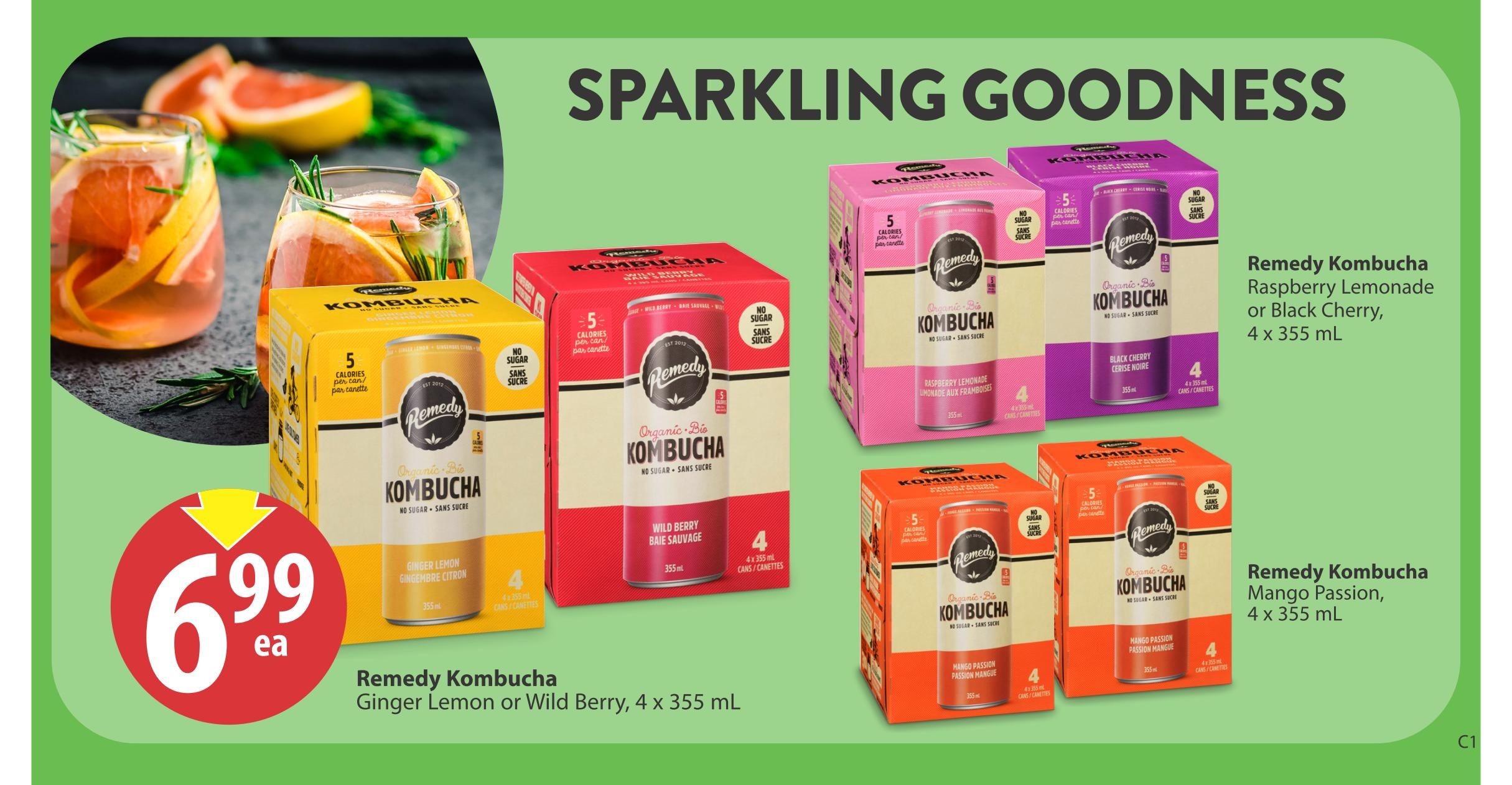 Save-On-Foods weekly flyer specials page 14 features Remedy Kombucha with 'Sparkling Goodness'. The Remedy Kombucha Ginger Lemon or Wild Berry, 4 x 355 mL is priced at $6.99 each. Also featured are Remedy Kombucha Raspberry Lemonade or Black Cherry, 4 x 355 mL, and Remedy Kombucha Mango Passion, 4 x 355 mL. All featured kombuchas are organic, no sugar, and 5 calories per can.