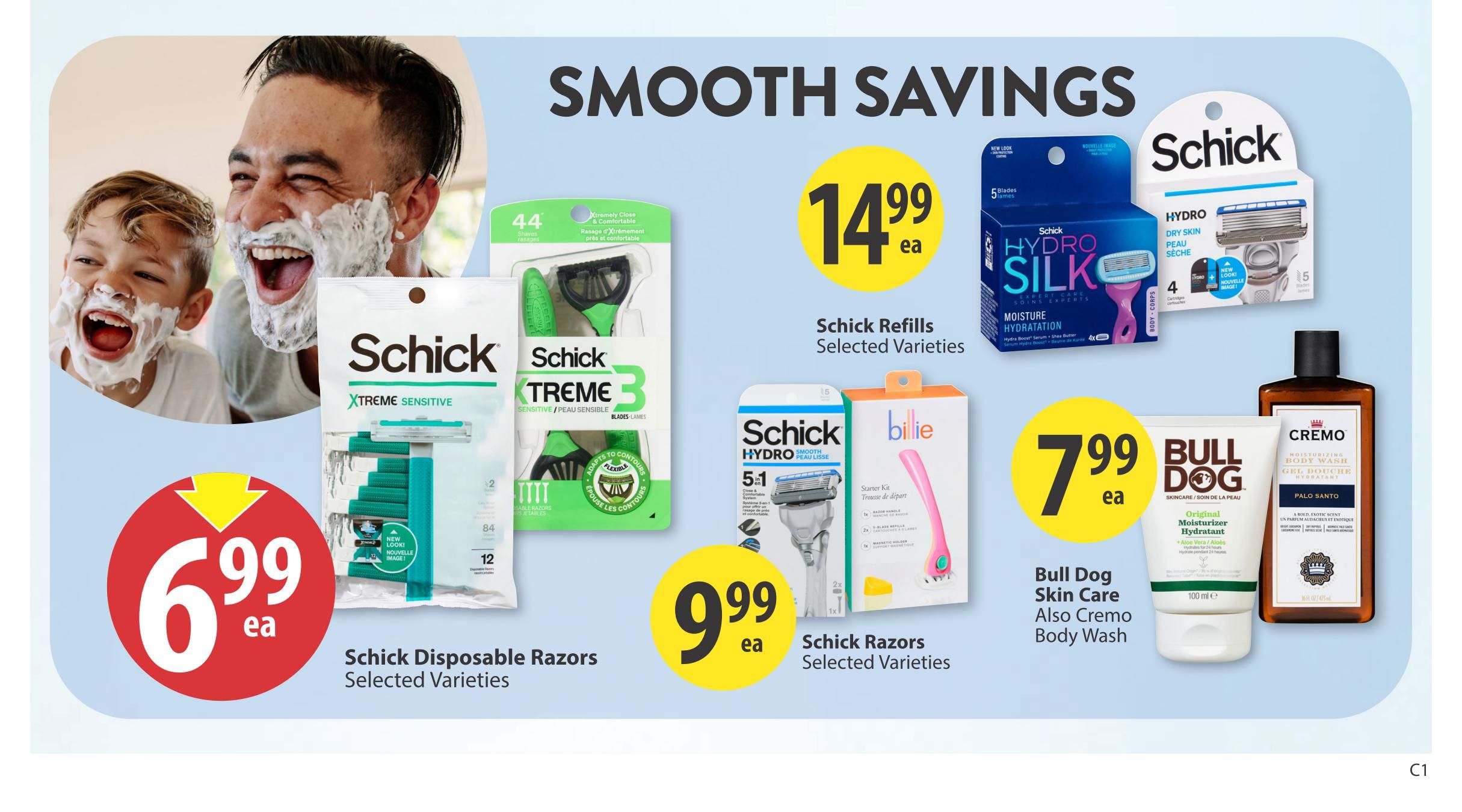 Save-On-Foods weekly flyer specials for Saskatchewan. Page 29 features 'Smooth Savings' on shaving products. Schick Disposable Razors are on sale for $6.99 each. Schick Refills are $14.99 each, available in selected varieties. Schick Razors are $9.99 each, also in selected varieties. Also featured are Schick Hydro Silk Razors for $14.99 and Billie Starter Kits for $9.99. Bull Dog Skin Care Original Moisturizer Hydratant is $7.99 for 100 ml. Cremo Palo Santo Body Wash is also available.