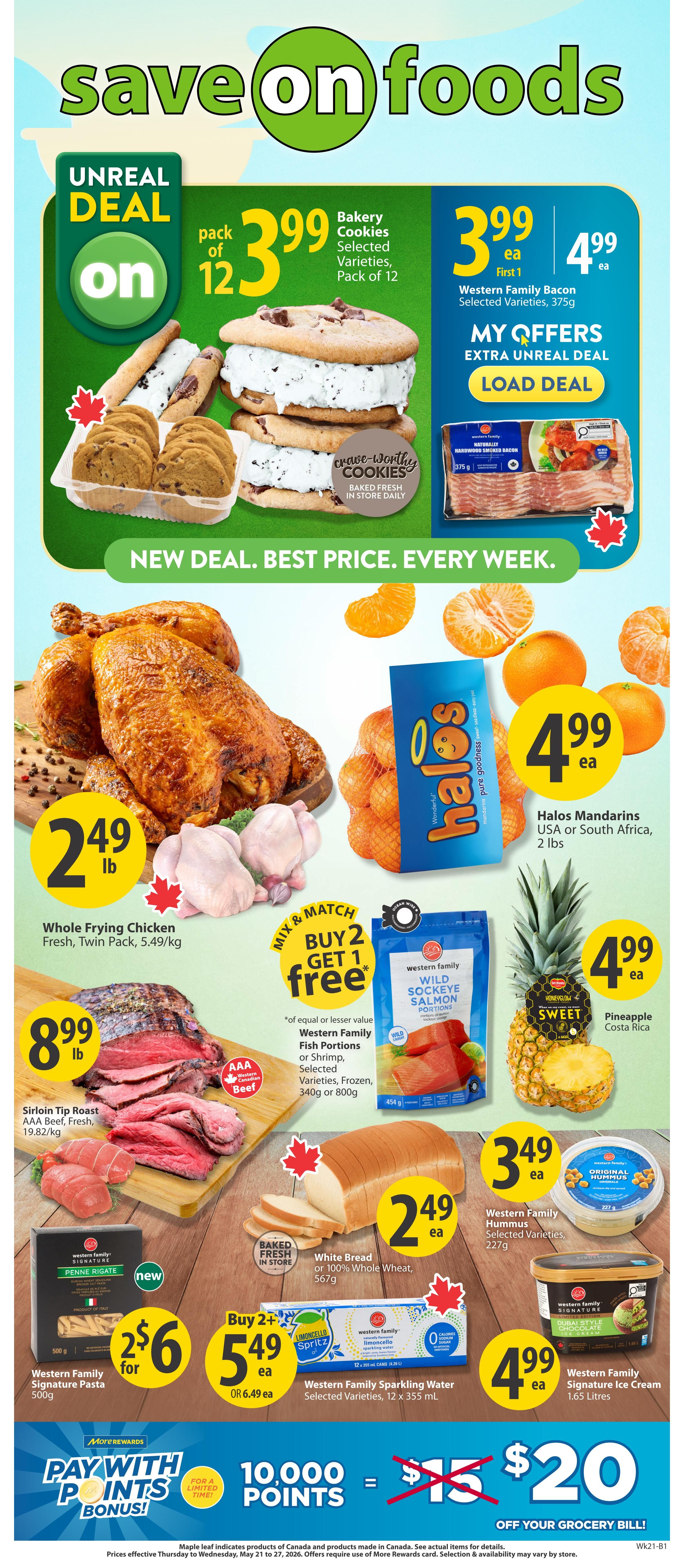 Save-On-Foods flyer page 1: It's back! Plus extra fresh deals. Featuring $1.49 Day Tuesday, May 26th. Check back on Sunday to see the reveal of $1.49 Day deals. Three question marks indicate upcoming deals. Sign up for email to get a sneak peek. Prices available only on promotion date, while quantities last. No rainchecks or substitutions. Online orders must be picked up or delivered on $1.49 Day to receive pricing.