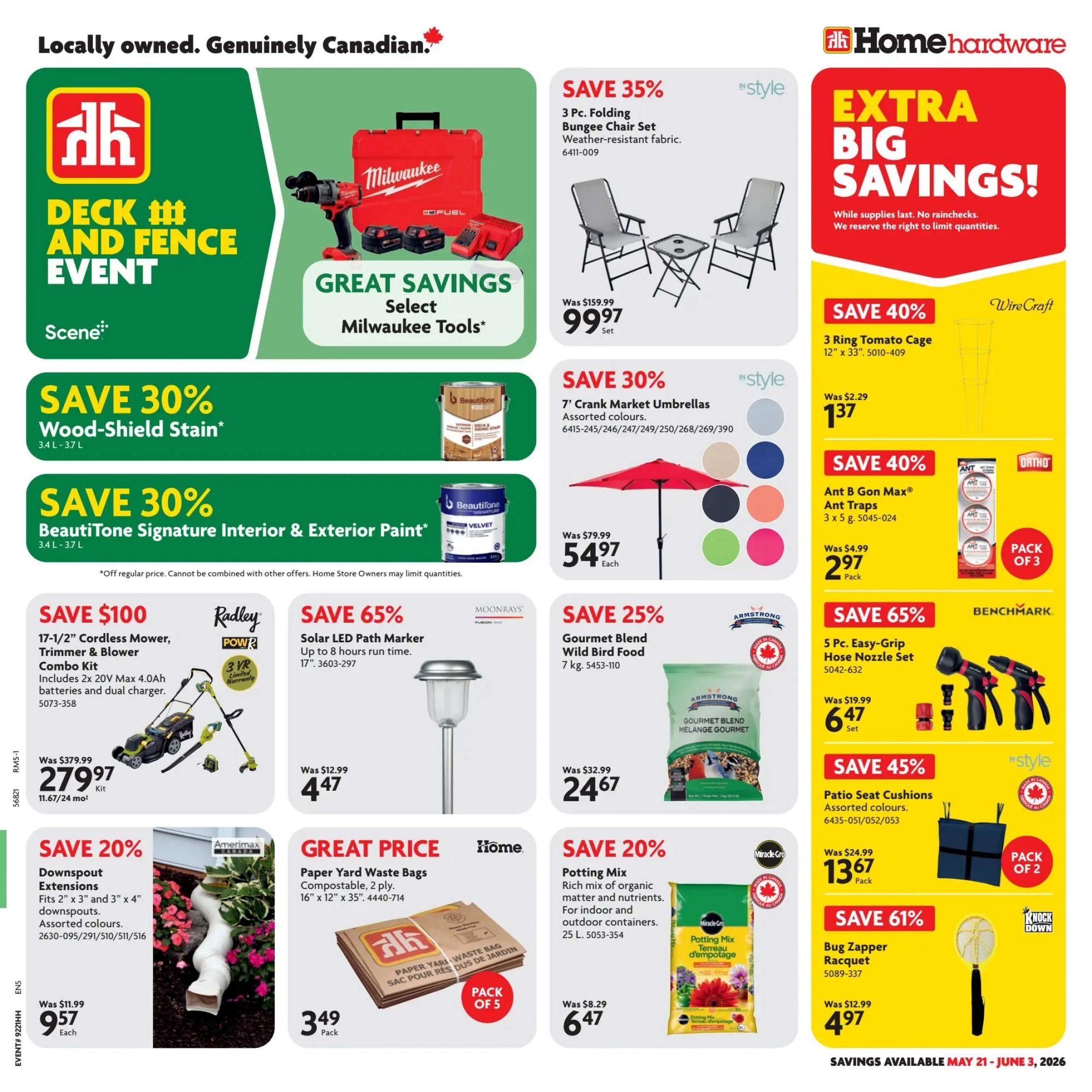 Home Hardware flyer specials page 1 featuring a Deck and Fence Event with savings on Milwaukee Tools. Offers include Save 35% on a 3 Pc. Folding Bungee Chair Set for $99.97, Save 30% on 7' Crank Market Umbrellas for $54.97, Save 40% on 3 Ring Tomato Cages for $1.37, Save 40% on Ant Traps for $2.97 per pack of 3, Save 65% on a 5 Pc. Easy-Grip Hose Nozzle Set for $6.47 per set, and Save 61% on a Bug Zapper Racquet for $4.97. Also featured are Save 30% on Wood-Shield Stain, Save 30% on Beautitone Signature Interior & Exterior Paint, Save $100 on a 17-1/2' Cordless Mower, Trimmer & Blower Combo Kit for $279.97, Save 65% on Solar LED Path Markers for $4.47, Save 20% on Downspout Extensions for $9.57 each, Great Price on Paper Yard Waste Bags for $3.49 per pack of 5, Save 25% on Gourmet Blend Wild Bird Food for $24.67, Save 20% on Potting Mix for $6.47, and Save 45% on Patio Seat Cushions for $13.67 per pack of 2. Savings are available May 21 - June 3, 2026.