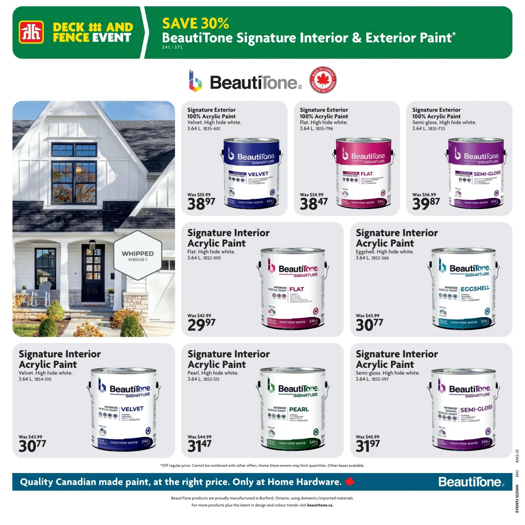 Home Hardware flyer page 11 featuring the BeautiTone Deck and Fence Event with savings of 30% on BeautiTone Signature Interior & Exterior Paint. The page showcases various BeautiTone paints including Signature Exterior 100% Acrylic Paint in Velvet finish for $38.97 (was $55.99), Flat finish for $38.47 (was $54.99), and Semi-gloss finish for $39.87 (was $56.99). Also featured are Signature Interior Acrylic Paints: Flat in high hide white for $29.97 (was $42.99), Eggshell in high hide white for $30.77 (was $43.99), Velvet in high hide white for $30.77 (was $43.99), and Pearl in high hide white for $31.47 (was $44.99). All paints are 3.64 L. The page highlights 'Quality Canadian made paint, at the right price. Only at Home Hardware.' BeautiTone products are proudly manufactured in Burford, Ontario.