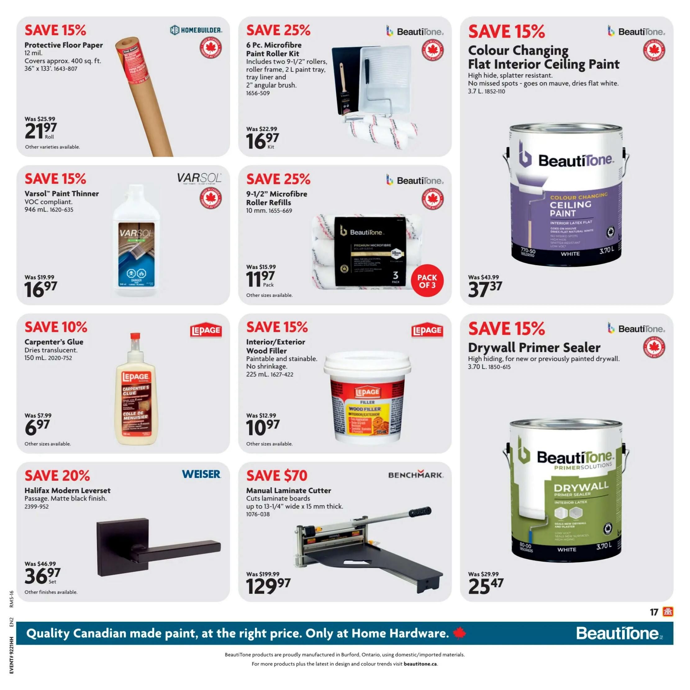 Home Hardware flyer specials page 18 features a variety of home improvement products. Save 15% on Home Builder Protective Floor Paper, 12 mil, covering approx. 400 sq. ft., now $21.97 per roll. Save 15% on VarsoL Paint Thinner, VOC compliant, 946 mL, for $16.97. Save 10% on LePage Carpenter's Glue, dries translucent, 150 mL, for $6.97. Save 20% on Weiser Halifax Modern Leverset Passage in matte black finish for $36.97 per set. Also, save 25% on a 6 Pc. Microfibre Paint Roller Kit including two 9-1/2' rollers, roller frame, 2 L paint tray, and 2' angular brush, now $16.97 per kit. Save 25% on 9-1/2' Microfibre Roller Refills, 10 mm, for $11.97 per pack of 3. Save 15% on BeautiTone Colour Changing Flat Interior Ceiling Paint, high hide, splatter resistant, 3.7 L, for $37.37. Save 15% on BeautiTone Drywall Primer Sealer, high hiding for new or previously painted drywall, 3.70 L, for $25.47. Save $70 on a Benchmark Manual Laminate Cutter that cuts laminate boards up to 13-1/4' wide x 15 mm thick, now $129.97. The page highlights 'Quality Canadian made paint, at the right price. Only at Home Hardware.
