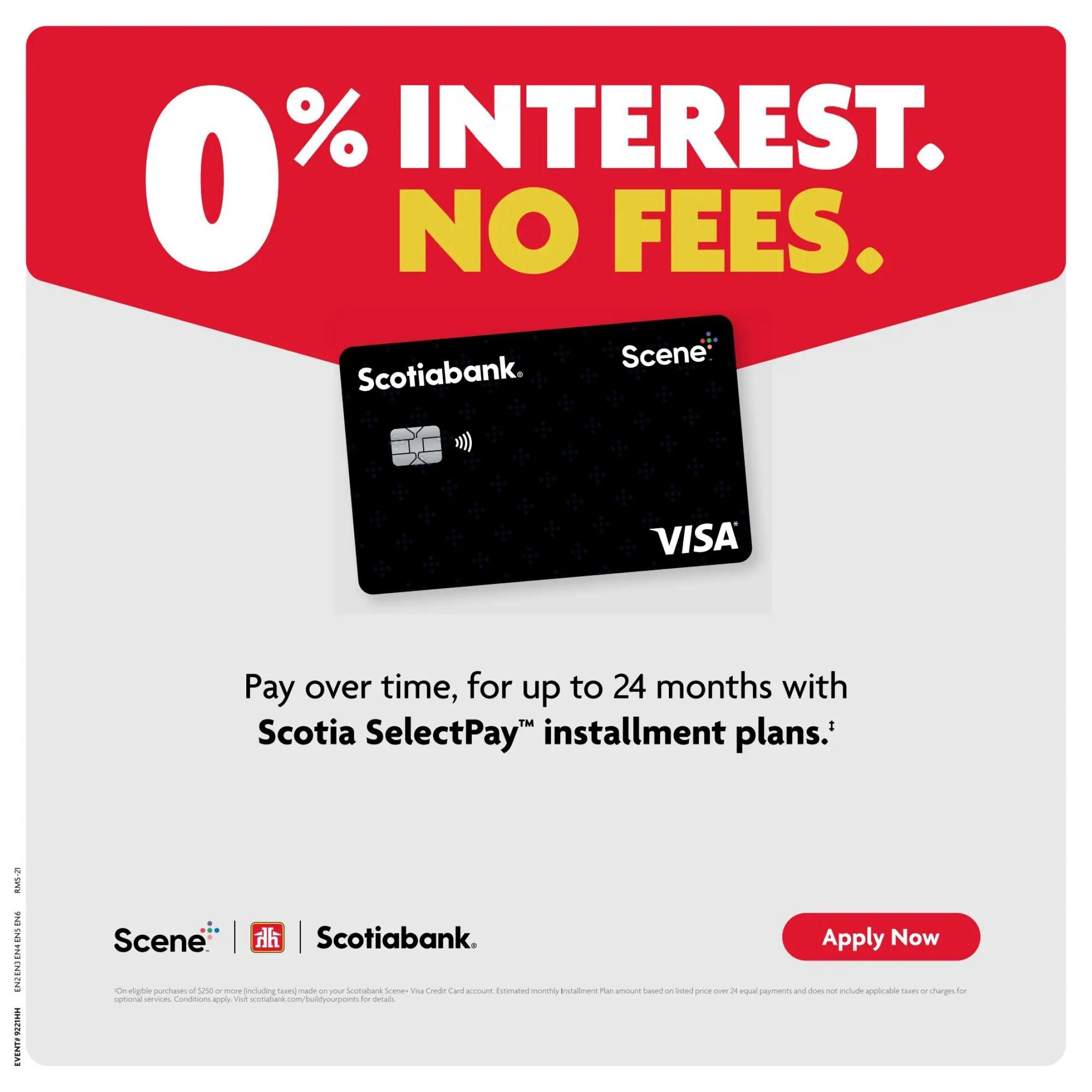 Home Hardware flyer page 27 features a promotion for 0% interest and no fees on Scotiabank Scene Visa credit card purchases. Customers can pay over time for up to 24 months with Scotia SelectPay installment plans. The page includes a graphic of a Scotiabank Scene Visa card and an 'Apply Now' button. Small print details that this offer is on eligible purchases of $250 or more made on a Scotiabank Scene Visa Credit Card account, with estimated monthly installment plan amounts based on listed price over 24 equal payments, excluding taxes and charges for optional services. Conditions apply, and customers are directed to scotiabank.com/buildyourpoints for details.